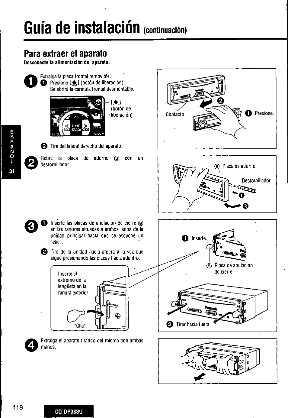Guía de instalación, Para extraer el aparato | Panasonic Removable Front Panel MP3 WMA CD Player/Receiver with CD Changer Control CQ-DP383U User Manual | Page 118 / 124