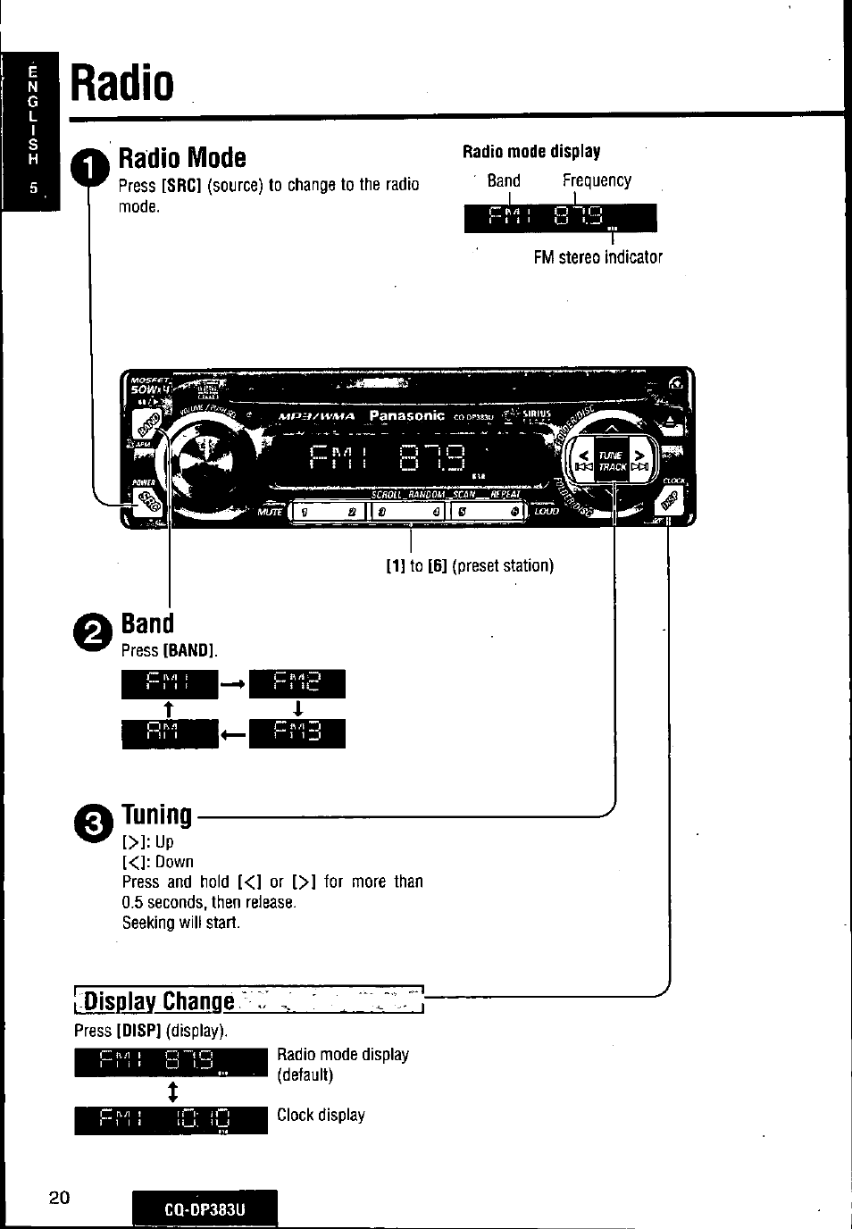 Radio, Radio mode display, Radio mode | Panasonic Removable Front Panel MP3 WMA CD Player/Receiver with CD Changer Control CQ-DP383U User Manual | Page 20 / 124