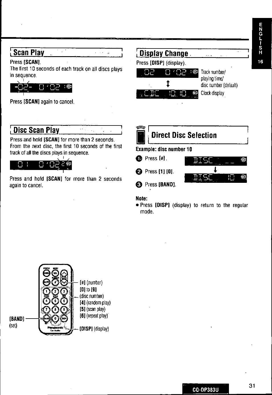 I scan play, Display change, Disc scan play | Direct disc selection, Example: disc number 10, Note | Panasonic Removable Front Panel MP3 WMA CD Player/Receiver with CD Changer Control CQ-DP383U User Manual | Page 31 / 124
