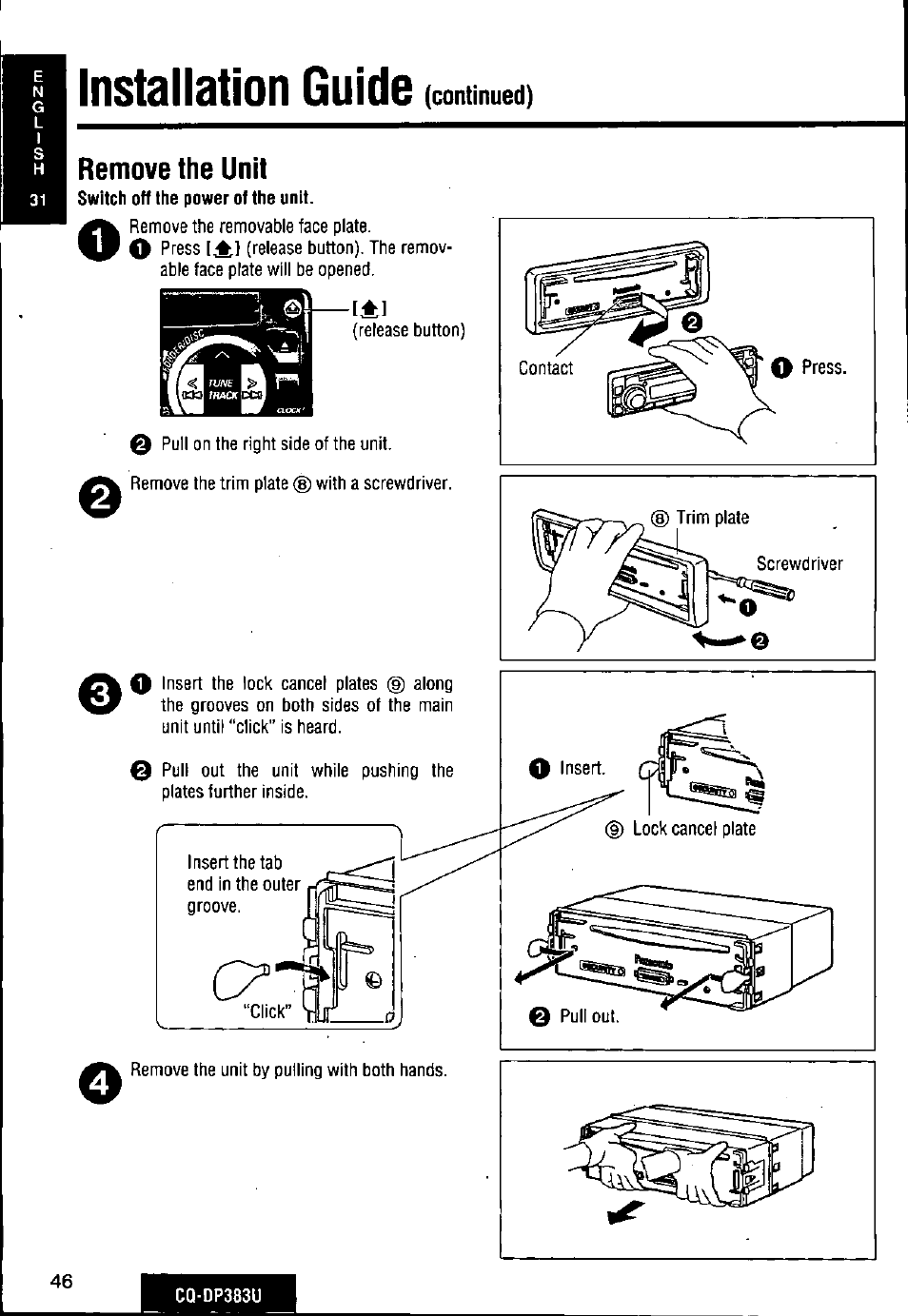 Installation guide | Panasonic Removable Front Panel MP3 WMA CD Player/Receiver with CD Changer Control CQ-DP383U User Manual | Page 46 / 124