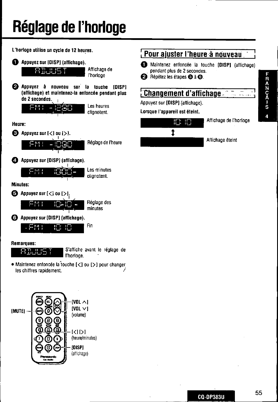 Réglage de thorloge, I pour ajuster l’heure à nouveau i, Changement d’affichage | Réglage de l’horloge | Panasonic Removable Front Panel MP3 WMA CD Player/Receiver with CD Changer Control CQ-DP383U User Manual | Page 55 / 124