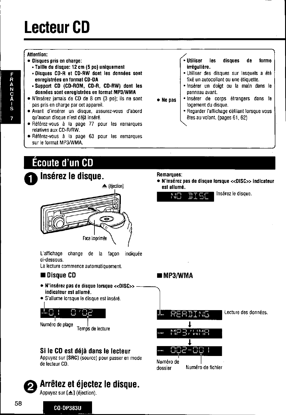 Ecoute d’un cd, Insérez le disque, Disque cd | Imp3/wma, Si le cd est déjà dans le lecteur, Lieu, Lecteur cd, Ecoute d’un cd ^ insérez le disque, Arrêtez et éjectez le disque | Panasonic Removable Front Panel MP3 WMA CD Player/Receiver with CD Changer Control CQ-DP383U User Manual | Page 58 / 124