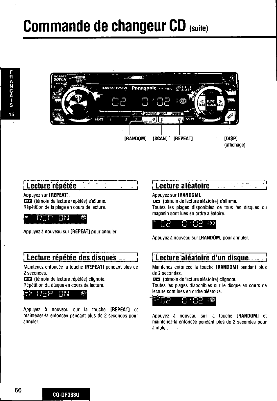 Commande de changeur cd, Lecture répétée, Lecture aléatoire | Lecture répétée des disques ^ 1, Lecture aléatoire d’un disque | Panasonic Removable Front Panel MP3 WMA CD Player/Receiver with CD Changer Control CQ-DP383U User Manual | Page 66 / 124