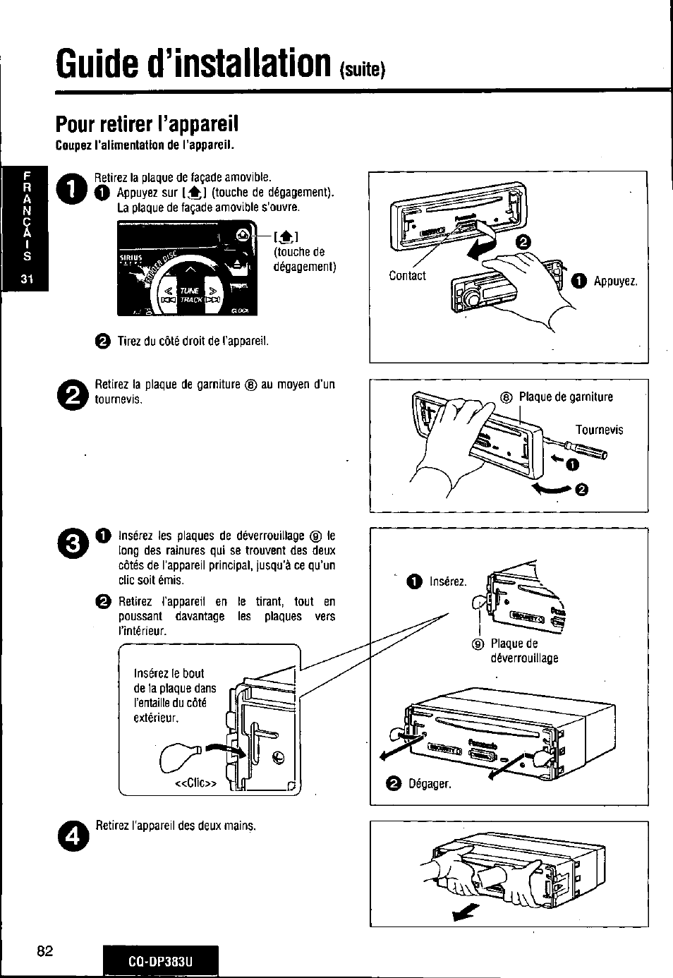 Guide d’installation, Pour retirer l’appareil | Panasonic Removable Front Panel MP3 WMA CD Player/Receiver with CD Changer Control CQ-DP383U User Manual | Page 82 / 124