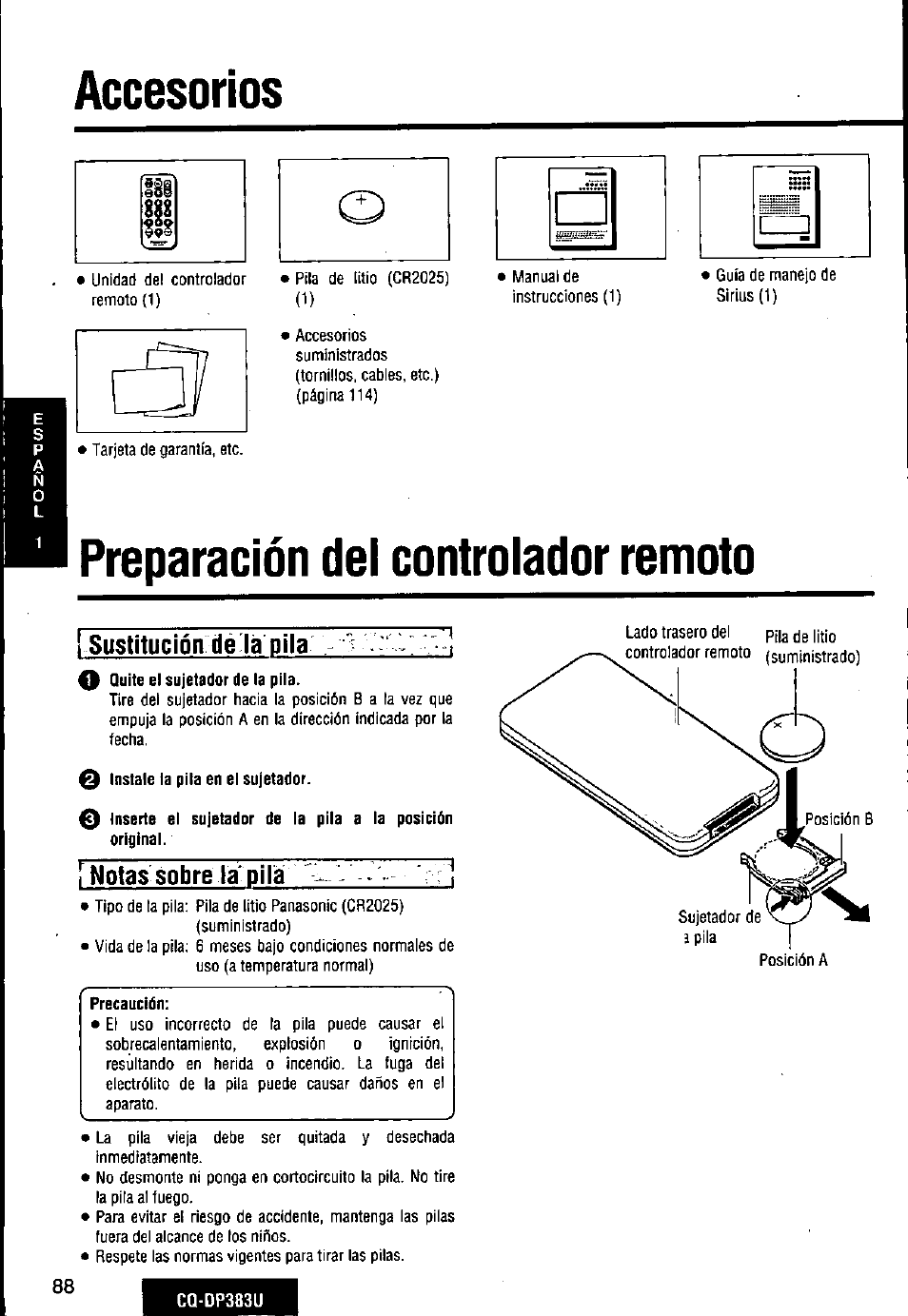Accesorios, Preparación del controlador remoto, I sustitución de la pila | I notas sobre la pila, O accesorios, O preparación del controlador remoto | Panasonic Removable Front Panel MP3 WMA CD Player/Receiver with CD Changer Control CQ-DP383U User Manual | Page 88 / 124