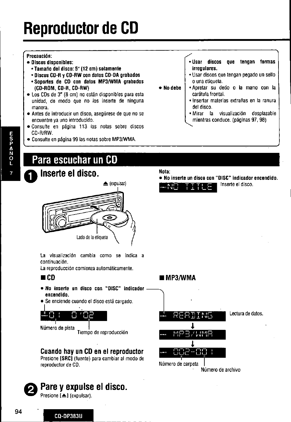 Inserte el disco, Cuando hay un cd en el reproductor, Reproductor de cd | Para escuchar un cd inserte el disco, Pare y expulse el disco | Panasonic Removable Front Panel MP3 WMA CD Player/Receiver with CD Changer Control CQ-DP383U User Manual | Page 94 / 124