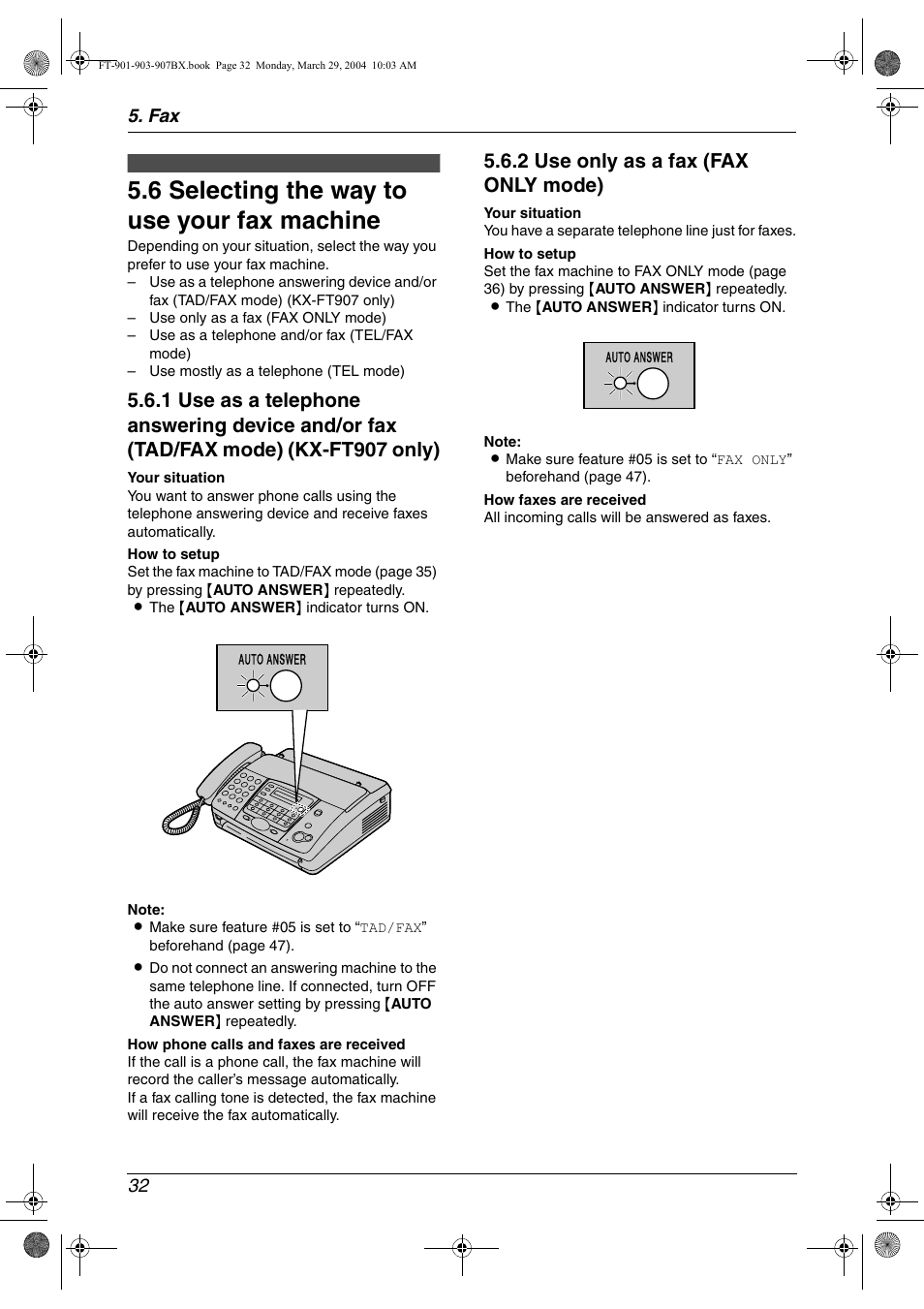 6 selecting the way to use your fax machine, Receiving faxes, Selecting the way to use your fax machine | 6 selecting the way to use your fax machine, 2 use only as a fax (fax only mode), Fax 32 | Panasonic KX-FT901BX User Manual | Page 32 / 64