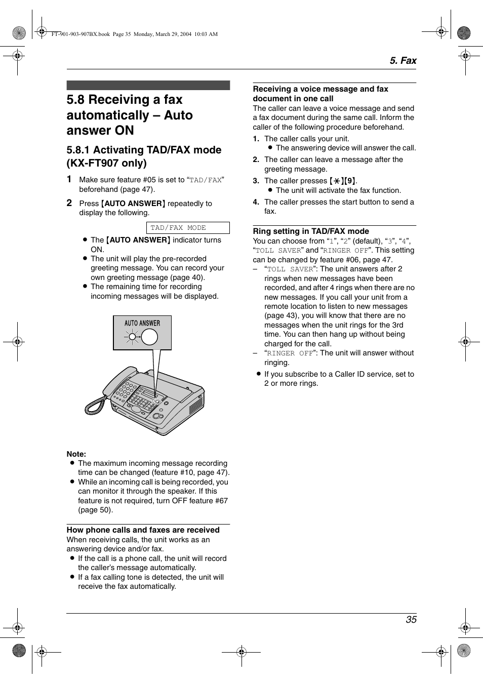 8 receiving a fax automatically – auto answer on, Receiving a fax automatically – auto answer on, 8 receiving a fax automatically – auto answer on | 1 activating tad/fax mode (kx-ft907 only), Fax 35 | Panasonic KX-FT901BX User Manual | Page 35 / 64