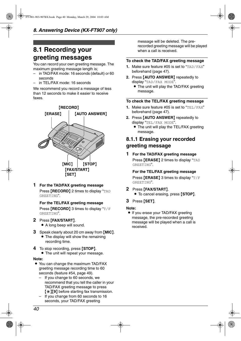 Answering device (kx-ft907 only), 1 recording your greeting messages, Answering device (kx | Ft907 only), Greeting, Recording your greeting messages, 1 recording your greeting messages, 1 erasing your recorded greeting message | Panasonic KX-FT901BX User Manual | Page 40 / 64