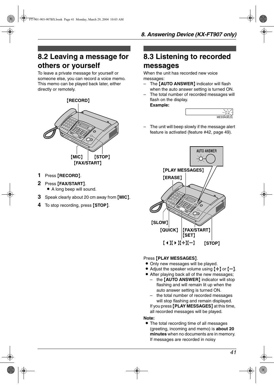 2 leaving a message for others or yourself, 3 listening to recorded messages, Memo message | Leaving a message for others or yourself, Incoming messages, Listening to recorded messages, 2 leaving a message for others or yourself, 3 listening to recorded messages | Panasonic KX-FT901BX User Manual | Page 41 / 64