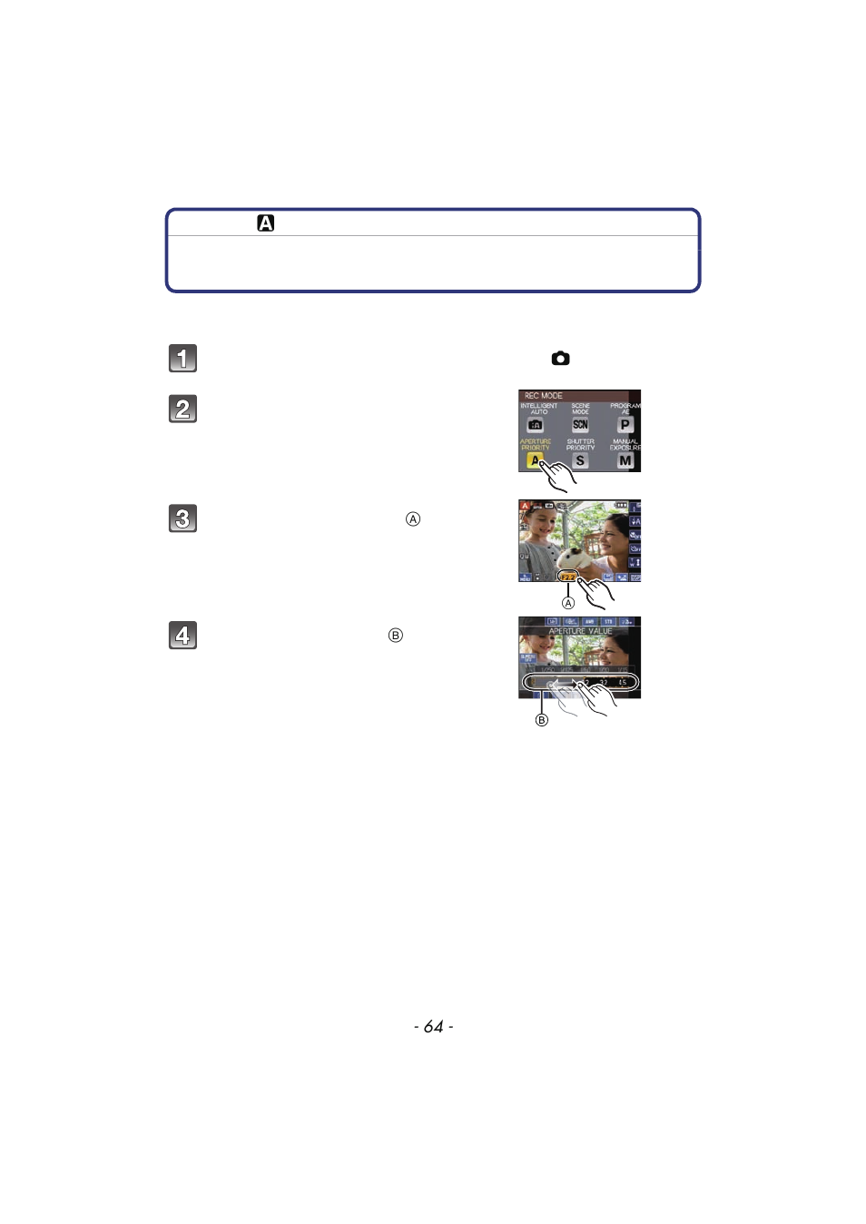 P64), Taking pictures with set aperture | Panasonic DMC-FX700 User Manual | Page 64 / 208