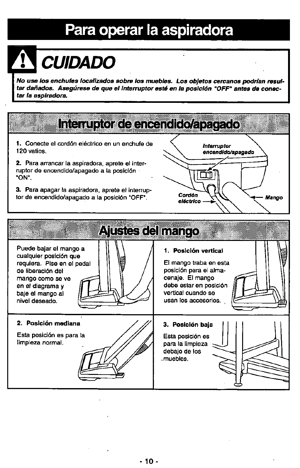 Posición baja, Cuidado, Para operar la aspiradora | Inteiruptor de encendí | Panasonic MC-V6602 User Manual | Page 30 / 40