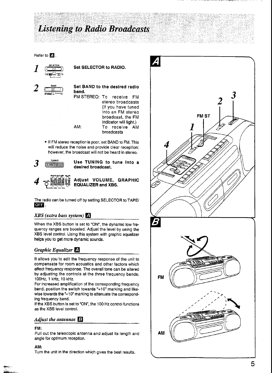 Set selector to radio, Set band to the desired radio band, Use tuning to tune into a desired broadcast | Listen^ io éadw bro€bdcàst | Panasonic RX-FT570 User Manual | Page 4 / 10