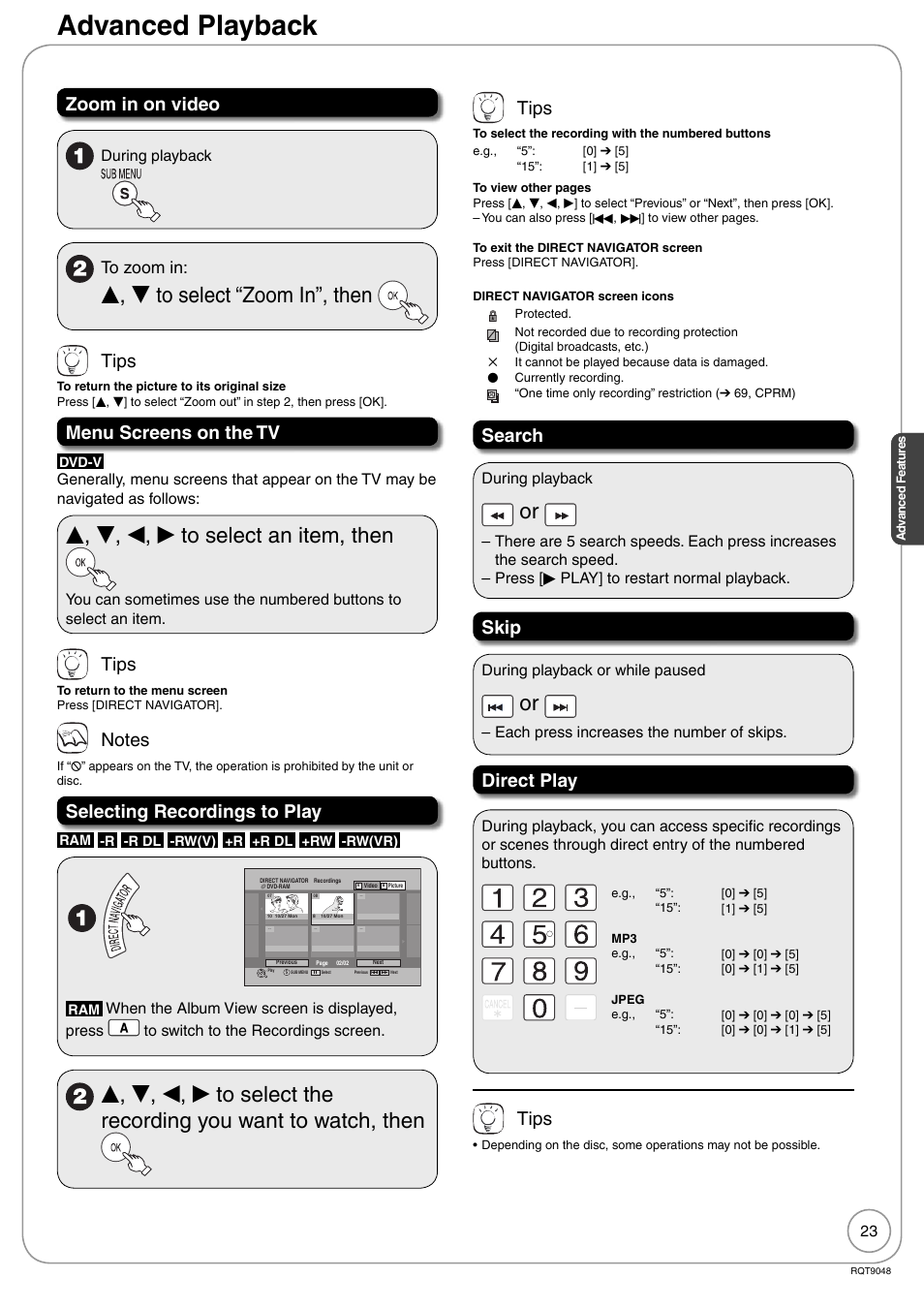 Advanced playback, E , r to select “zoom in”, then, E, r, w, q to select an item, then | Zoom in on video, Tips, Menu screens on the tv, Selecting recordings to play, Search, Skip, Direct play | Panasonic DIGA DMR-EA18 User Manual | Page 23 / 76