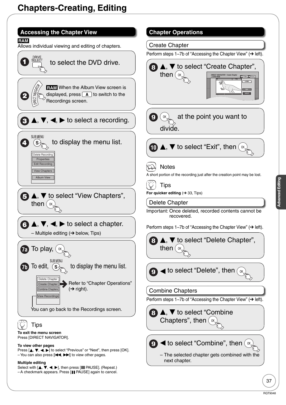 Chapters-creating, editing, E, r to select “create chapter”, then, At the point you want to divide | E, r to select “exit”, then, E, r to select “delete chapter”, then, W to select “delete”, then, E, r to select “combine chapters”, then, W to select “combine”, then, Accessing the chapter view, Tips | Panasonic DIGA DMR-EA18 User Manual | Page 37 / 76
