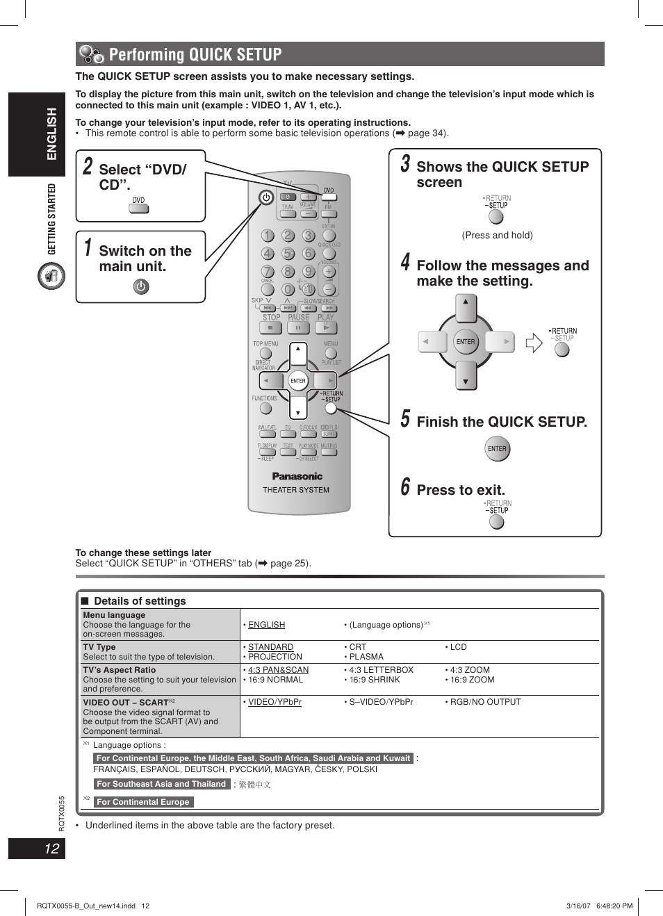 Performing quick setup, Switch on the main unit, Select “dvd/ cd | Shows the quick setup screen, Follow the messages and make the setting, Finish the quick setup, Press to exit | Panasonic SC-PT 250 User Manual | Page 12 / 40