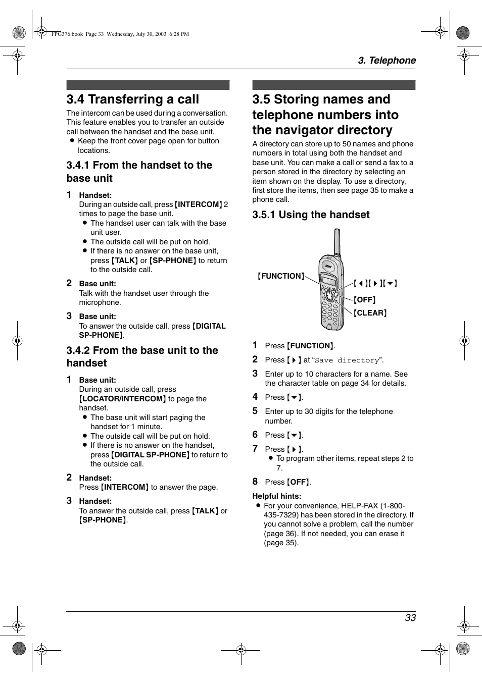 4 transferring a call, Automatic dialing, Transferring a call | 4 transferring a call, 1 from the handset to the base unit, 2 from the base unit to the handset, 1 using the handset | Panasonic KX-FPG377 User Manual | Page 35 / 94