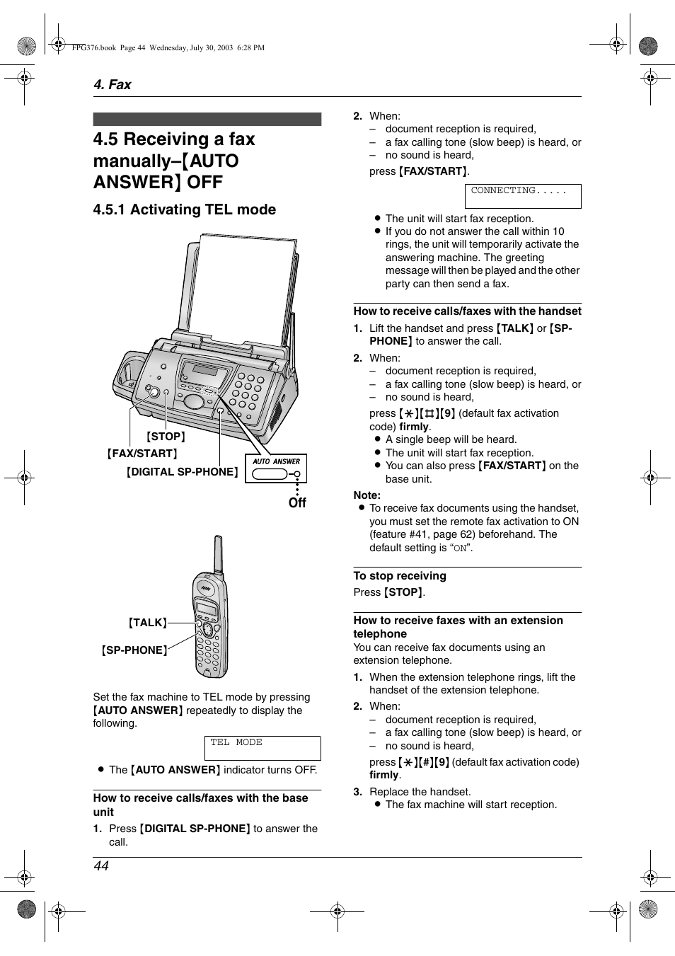 Receiving faxes, 5 receiving a fax manually–{auto answer} off, Receiving a fax manually | 5 receiving a fax manually– { auto answer } off, 1 activating tel mode, Fax 44 | Panasonic KX-FPG377 User Manual | Page 46 / 94