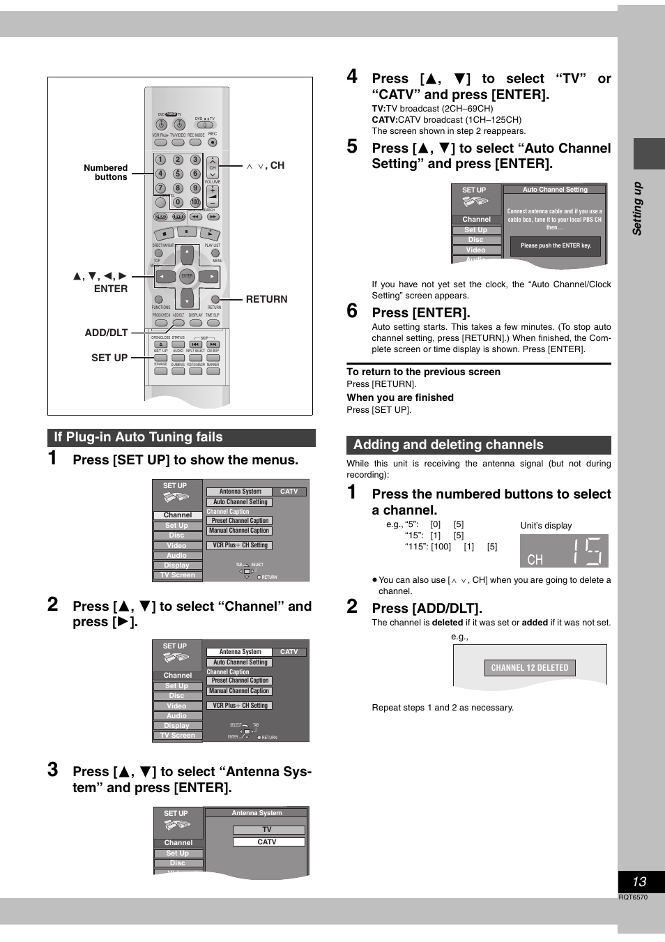 Press [set up] to show the menus, Press [ 3 , 4 ] to select “channel” and press [ 1, Press [enter | Press the numbered buttons to select a channel, Press [add/dlt, If plug-in auto tuning fails, Adding and deleting channels | Panasonic DMR-HS2 User Manual | Page 13 / 76