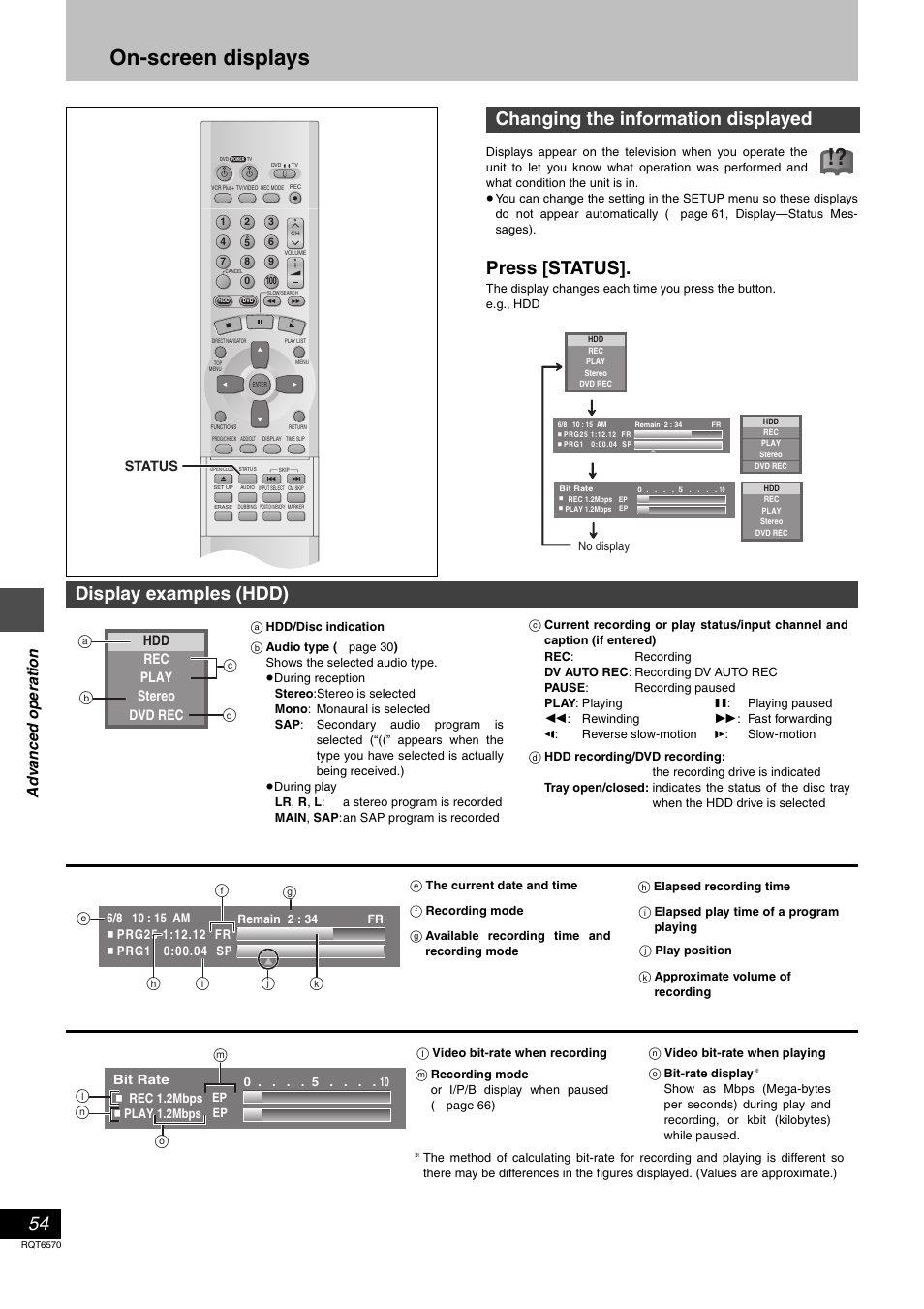 On-screen displays, Press [status, Changing the information displayed | Display examples (hdd), Ad v a nc e d op e ra tion | Panasonic DMR-HS2 User Manual | Page 54 / 76
