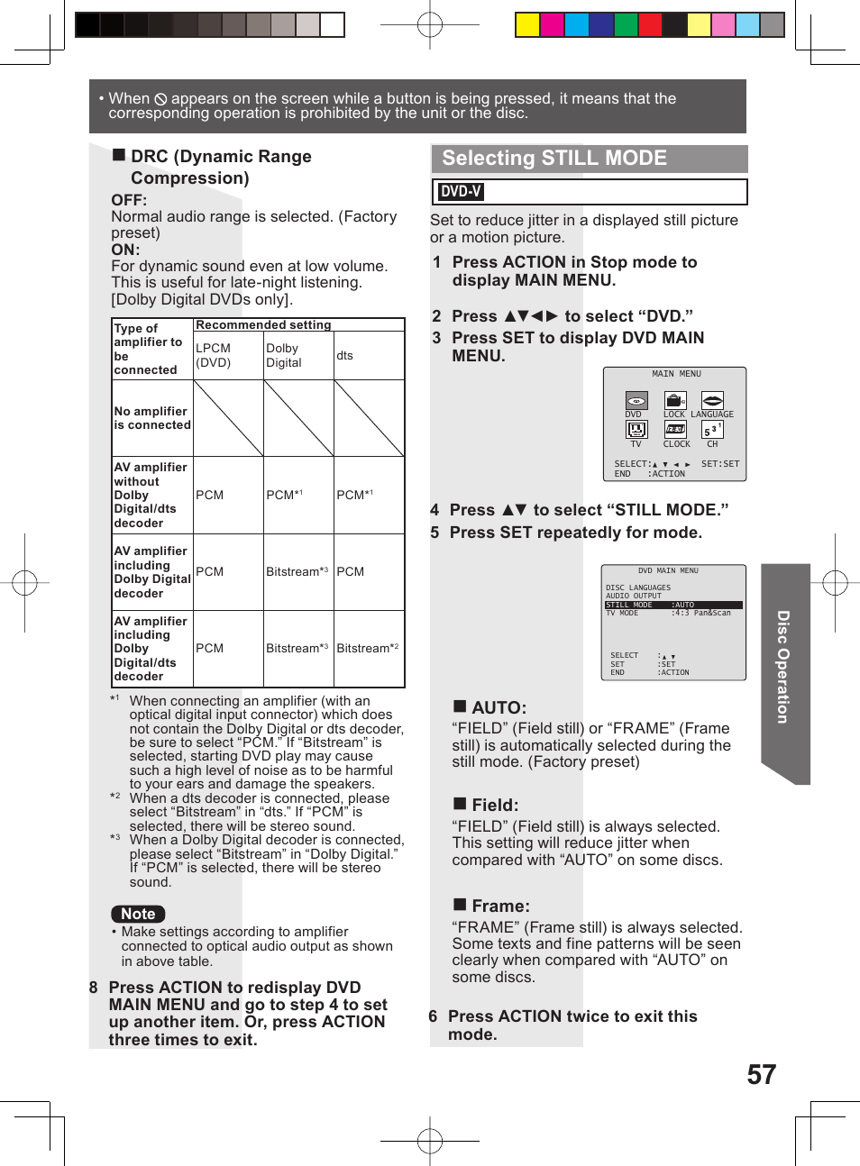 Selecting still mode, Drc (dynamic range compression), Auto | Field, Frame, 6 press action twice to exit this mode | Panasonic PV 20DF64 User Manual | Page 57 / 76