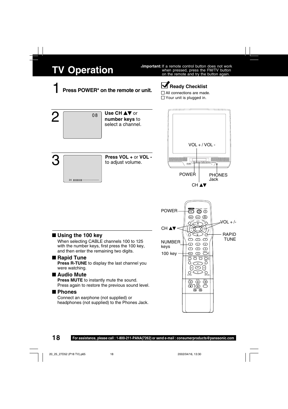 Tv operation, Rapid tune, Audio mute | Phones, Ready checklist, Use ch or number keys to select a channel, Press vol + or vol - to adjust volume, Phones jack power vol + / vol - ch, Power vol + /- number keys 100 key rapid tune | Panasonic PV 20D52 User Manual | Page 18 / 64