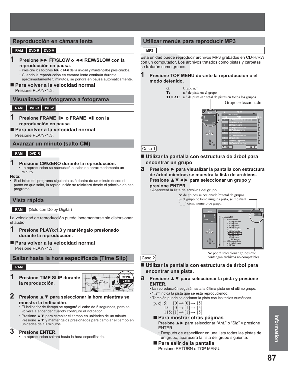 Avanzar un minuto (salto cm), Reproducción en cámara lenta, Utilizar menús para reproducir mp3 | Visualización fotograma a fotograma, Vista rápida, Saltar hasta la hora especificada (time slip), Informationinformation, Para volver a la velocidad normal, Para mostrar otras páginas, Para salir de la pantalla | Panasonic PV DR2714 User Manual | Page 87 / 92