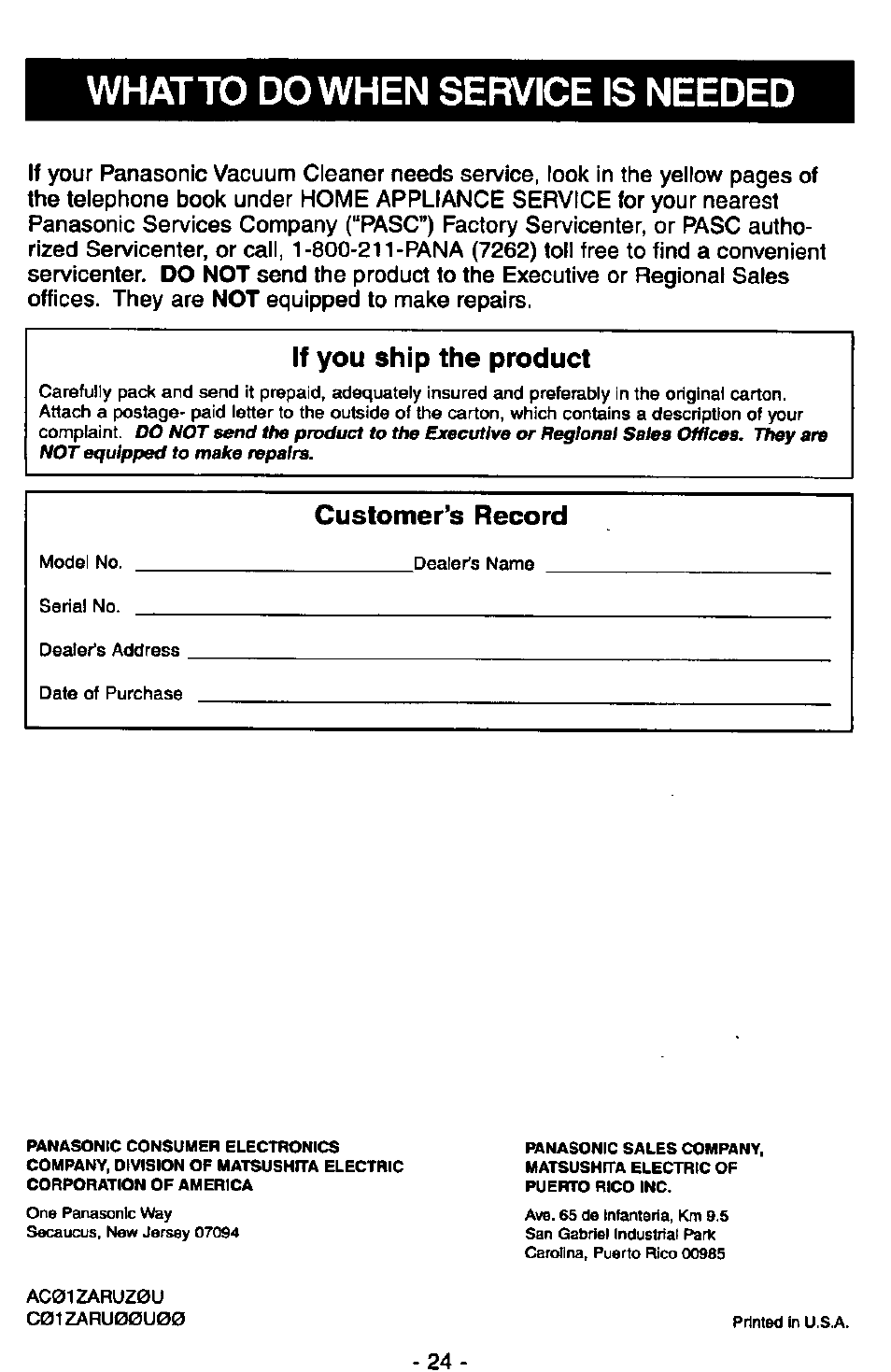 Whatto do when service is needed, If you ship the product, Customer’s record | Panasonic QUICKDRAW MC-V7377 User Manual | Page 24 / 48