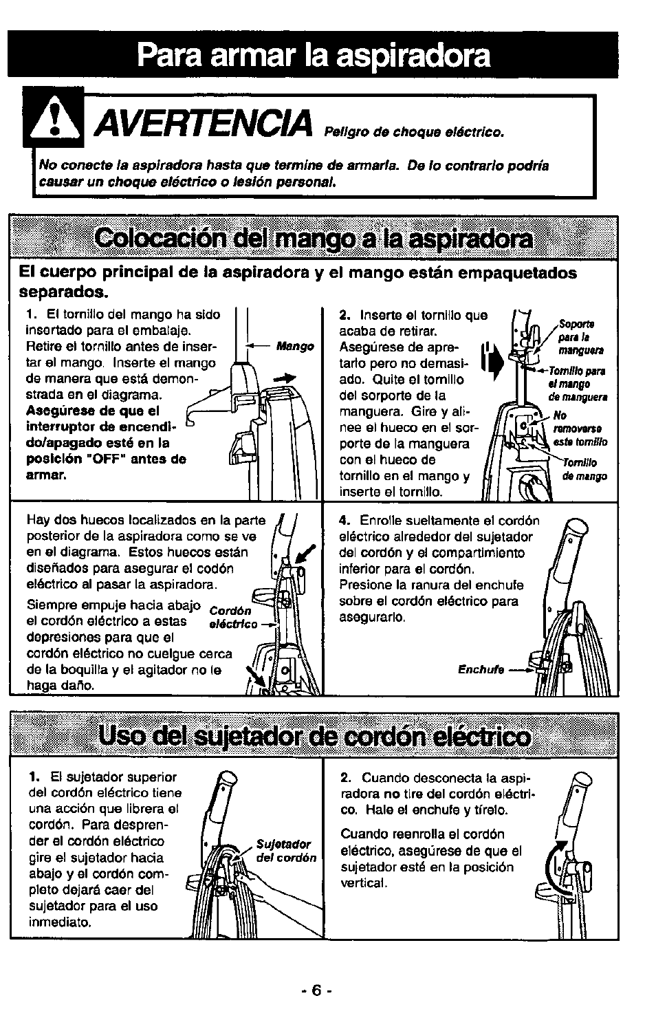 Para armar la aspiradora, Avertenoa, El cuerpo principal de la aspiradora y separados | El mango están empaquetados, Uso del sujetador cte cordon electnco, Tom//fo, Ii ii | Panasonic QUICKDRAW MC-V7377 User Manual | Page 30 / 48