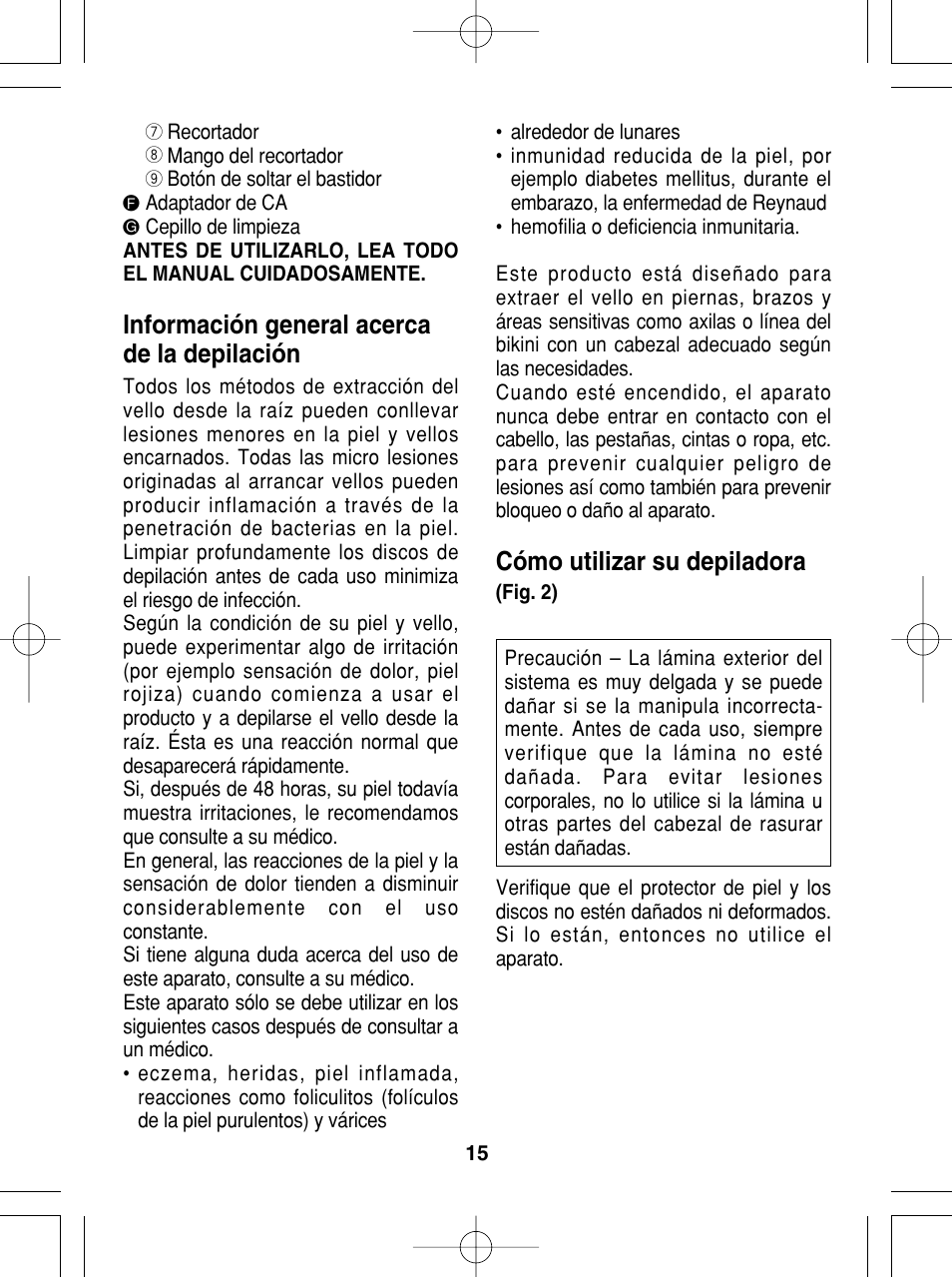 Información general acerca de la depilación, Cómo utilizar su depiladora | Panasonic ES2015 User Manual | Page 15 / 20