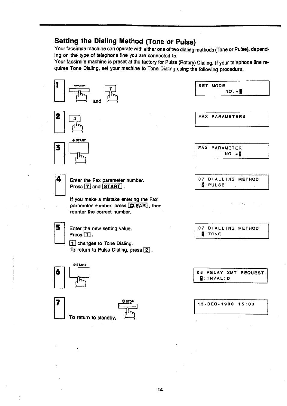 Setting the dialing method (tone or pulse), To return to standby, Setting the dialing method {tone or | Pulse) | Panasonic Panafax UF-270 User Manual | Page 16 / 123