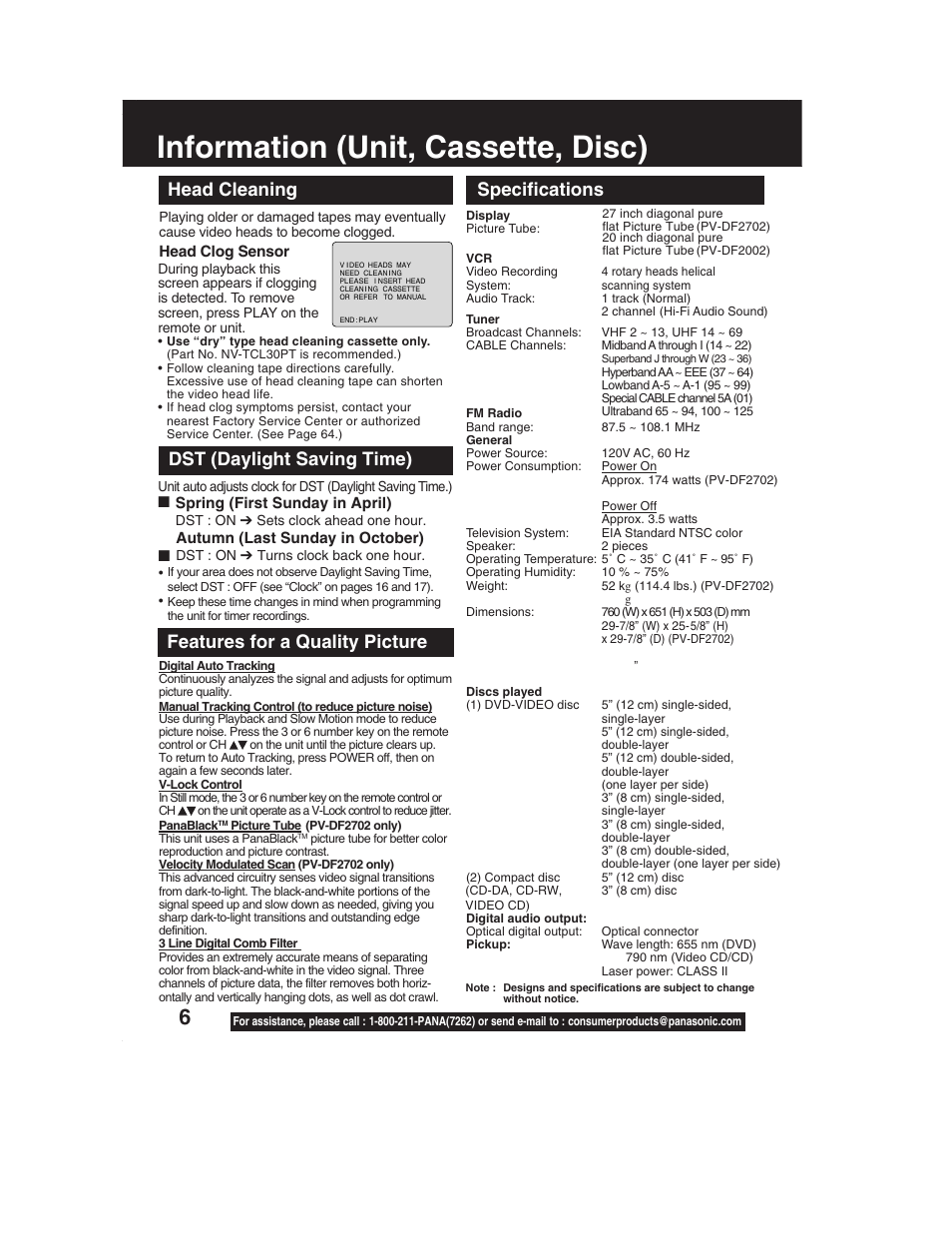 Information (unit, cassette, disc), Specifications head cleaning, Dst (daylight saving time) | Features for a quality picture | Panasonic PV-DF2002 User Manual | Page 6 / 75