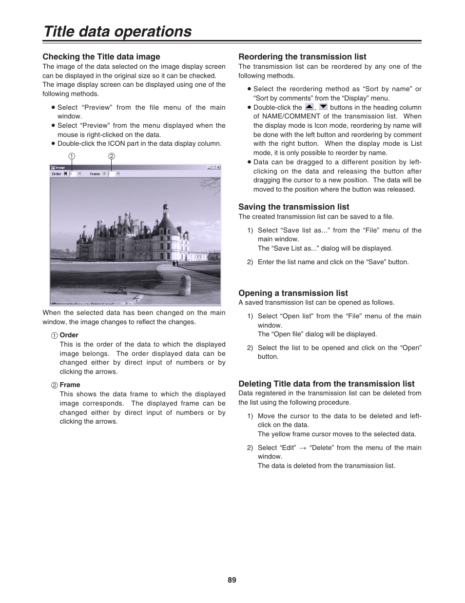 Checking the title data image, Recording the transmission list, Saving the transmission list | Opening the transmission list, Deleting data from the transmission list, Title data operations | Panasonic AG-MX70P User Manual | Page 89 / 100