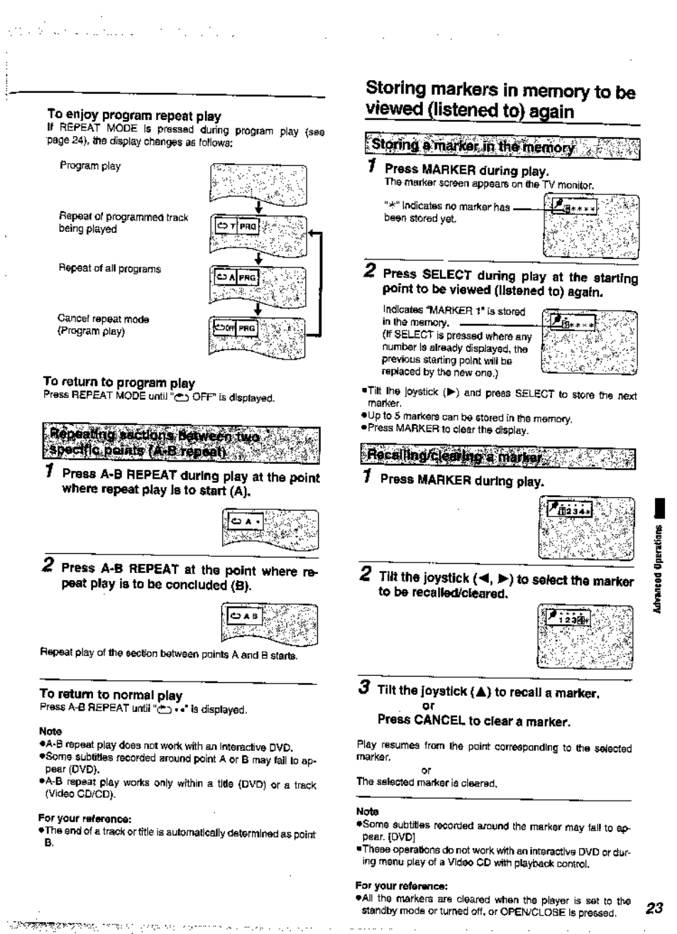 To enjoy program repeat play, To return to program play, To return to normal play | Note, For your reference, 1 press marker during play, 7 press marker during pisy, 3 tiitthe joystick (a) to recall a marker, Press cancel to clears marker, Storing marksrs in memory to be viewed | Panasonic DVD-A360A User Manual | Page 23 / 47