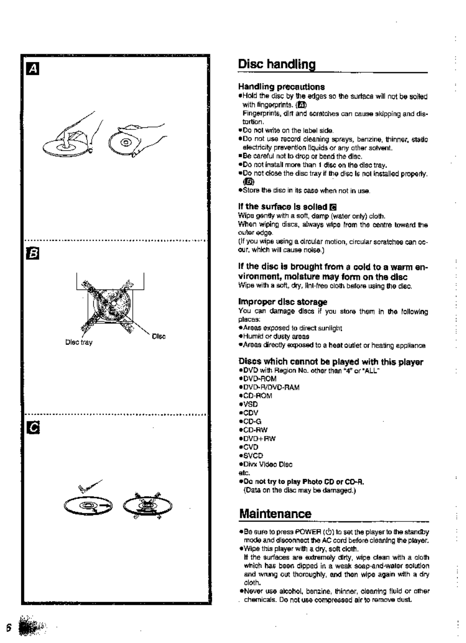 Disc handling, Handling pr«csiitlons, If the surface is soiled b | Improper disc storage, Discs which cannot be played with this player, Maintenance | Panasonic DVD-A360A User Manual | Page 46 / 47