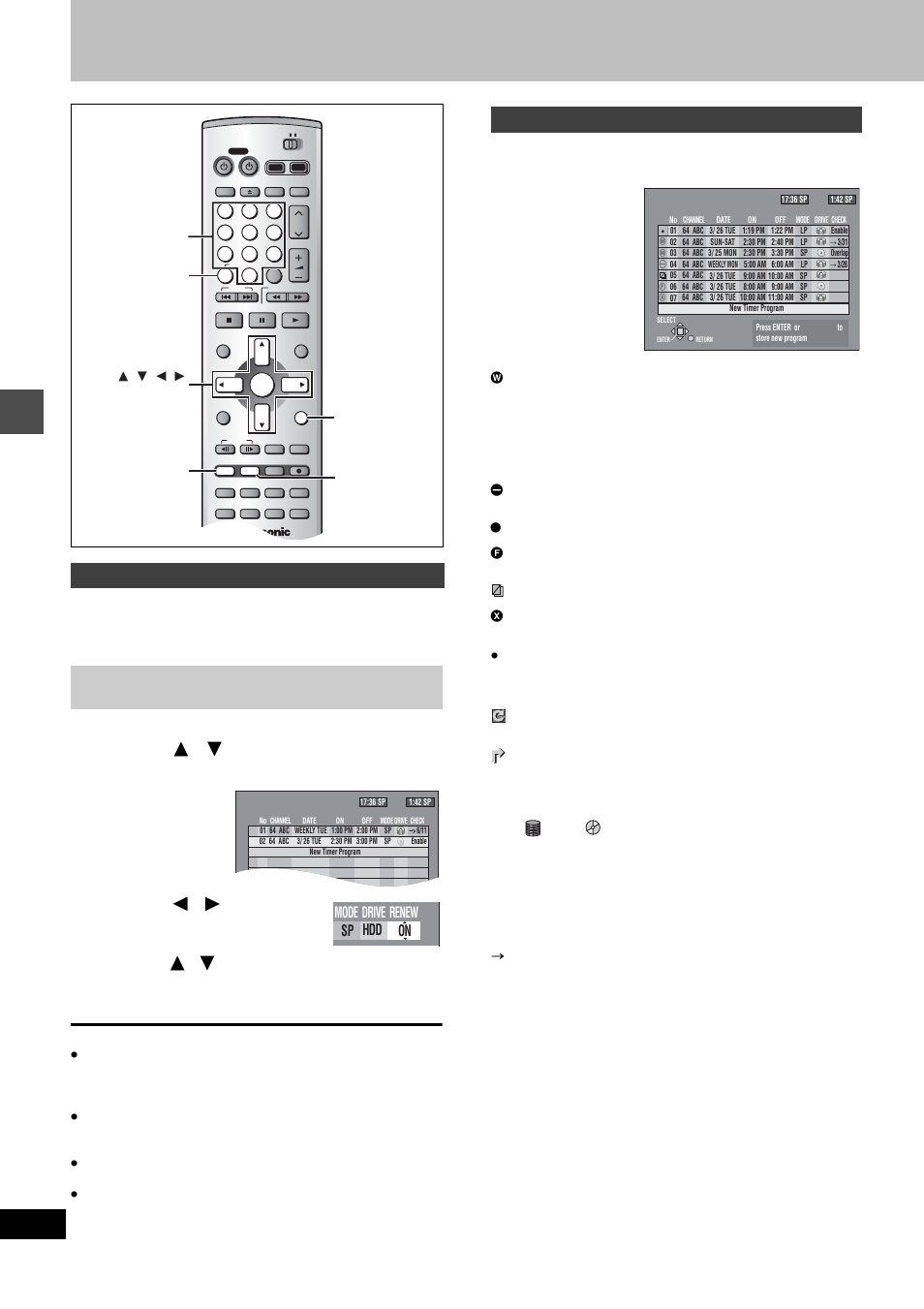 Press [ 2 , 1 ] to select “renew, Press [ 3 , 4 ] to select “on” and then [enter, Press [prog/check | Press [prog/check] or [return, Auto renewal recording, Check programs, Timer recording, Timer recor d ing, Sp on mode drive renew hdd | Panasonic DMR-E80H User Manual | Page 26 / 64