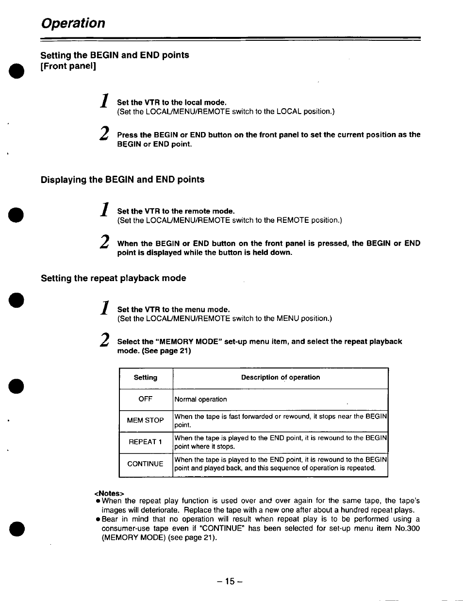 Setting the begin and end points [front panel, Set the vtr to the local mode, Displaying the begin and end points | Set the vtr to the remote mode, Setting the repeat playback mode, 1 set the vtr to the menu mode, Notes, Operation | Panasonic DVCPRO AJ-D220 P User Manual | Page 15 / 28