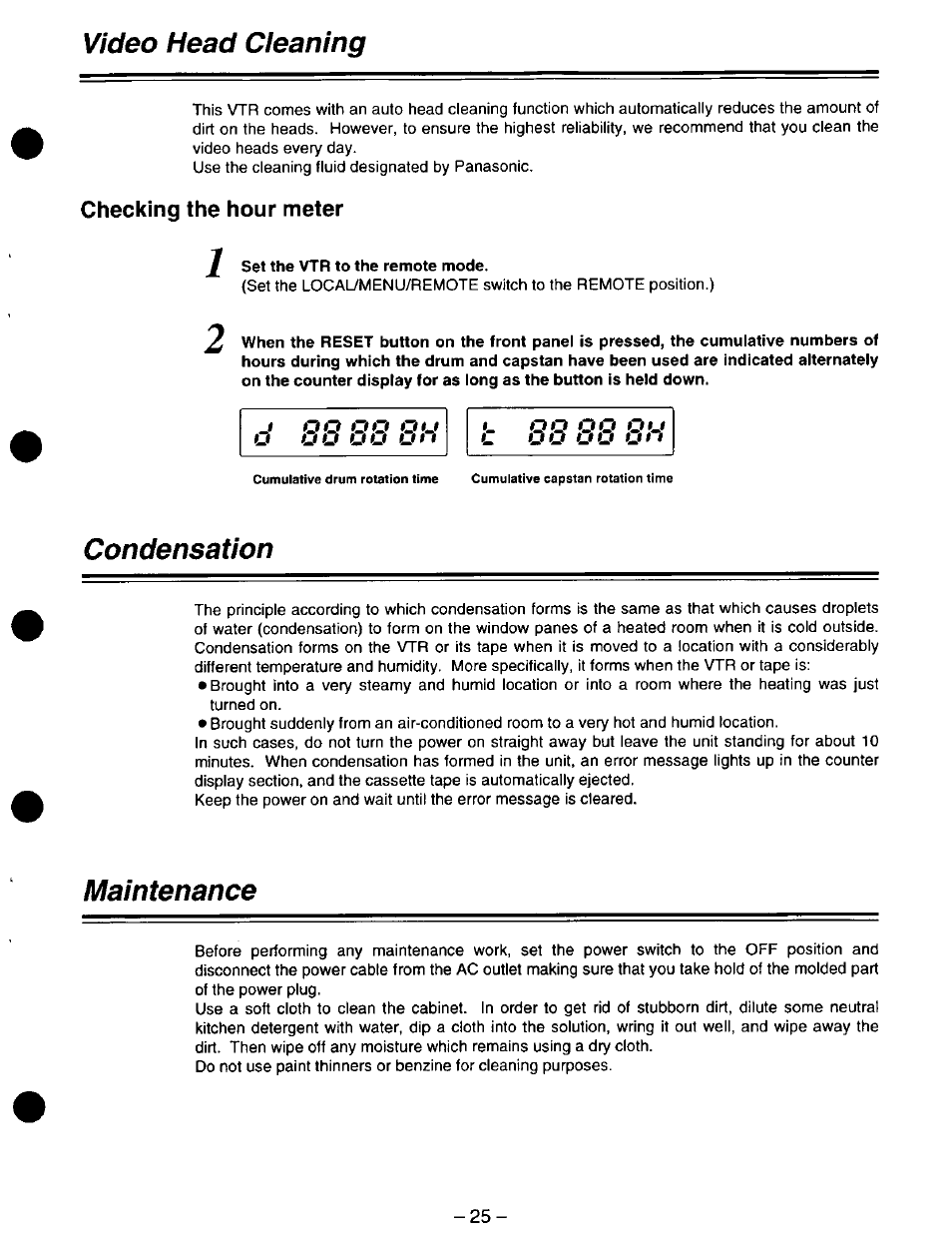 Checking the hour meter, Video head cleaning, Condensation | Maintenance, Oo uo on | Panasonic DVCPRO AJ-D220 P User Manual | Page 25 / 28