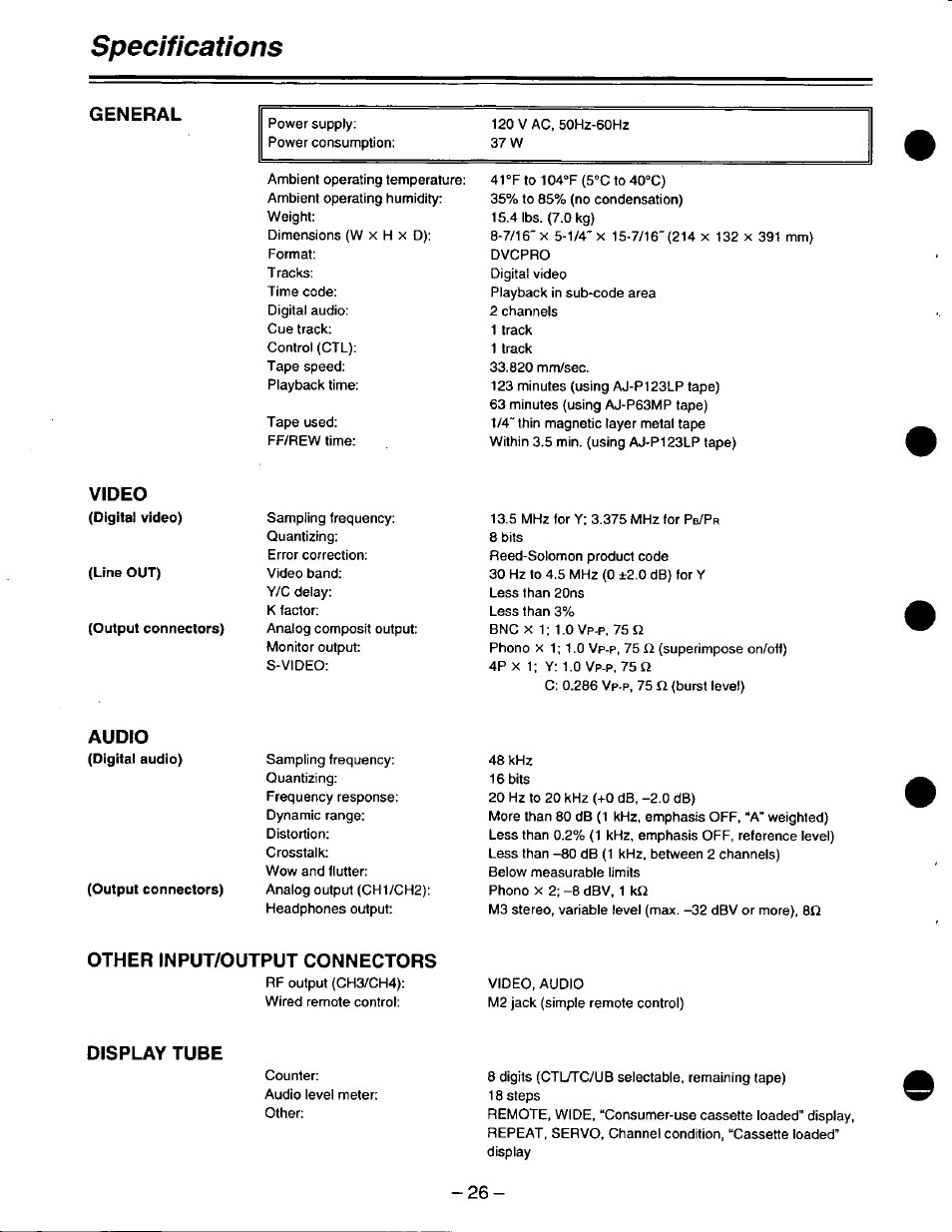 General, Audio, Display tube | Specifications, General video, Put connectors | Panasonic DVCPRO AJ-D220 P User Manual | Page 26 / 28
