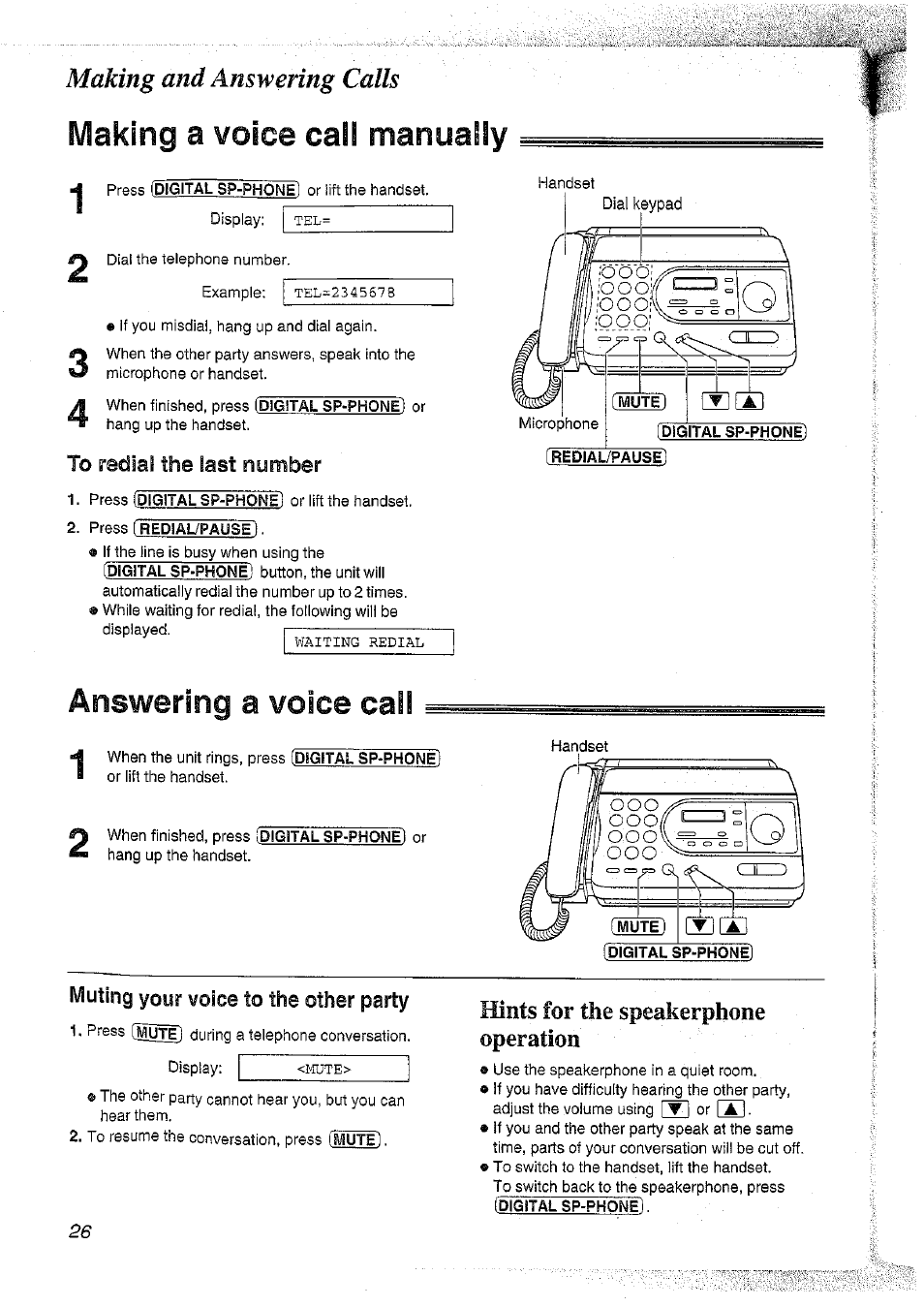 Making a voice call manually, Answering a voice call, Muting your voice to the other party | Press [mute i during a telephone conversation, Hints for the speakerphone operation, Making and answering calls | Panasonic KX-FT37NZ User Manual | Page 26 / 96