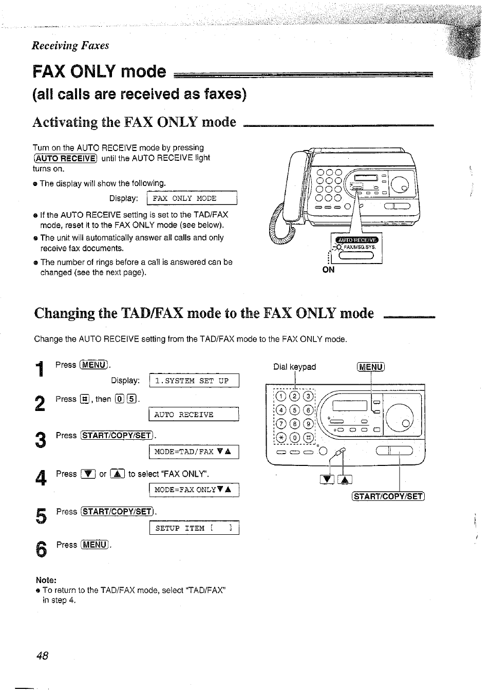 Fax only mode, All calls are received as faxes), Fax only mode (all calls are received as faxes) | Activating the fax only mode _ receiving faxes, Changing the tad/fax mode to the fax only mode | Panasonic KX-FT37NZ User Manual | Page 48 / 96