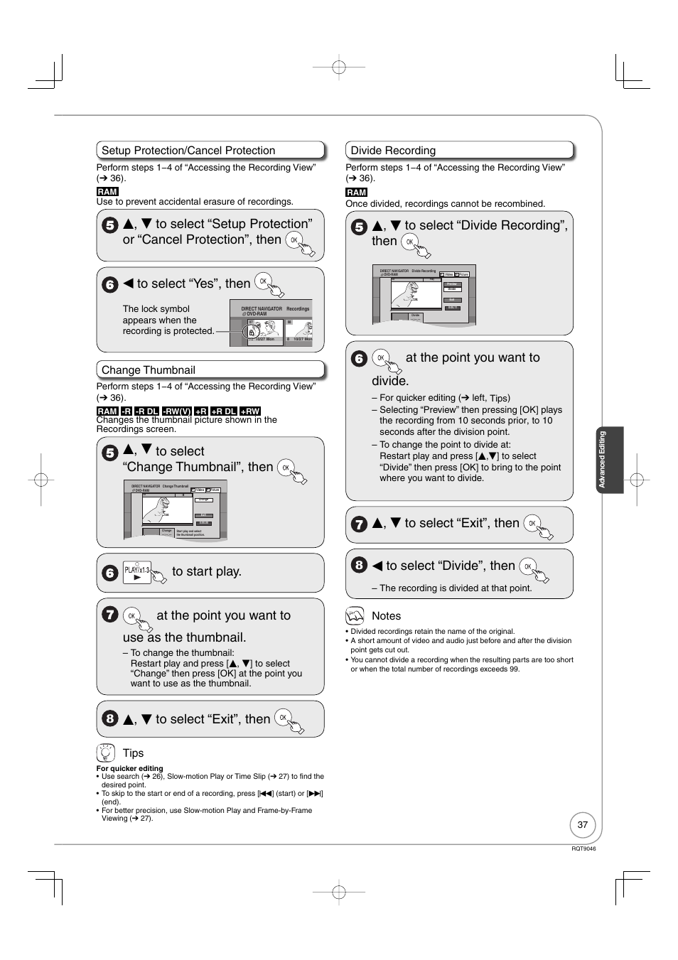 E, r to select “change thumbnail”, then, E, r to select “exit”, then, E, r to select “divide recording”, then | At the point you want to divide, W to select “divide”, then, Setup protection/cancel protection, Change thumbnail, Tips, Divide recording, Use to prevent accidental erasure of recordings | Panasonic DMR-EZ28 User Manual | Page 37 / 84