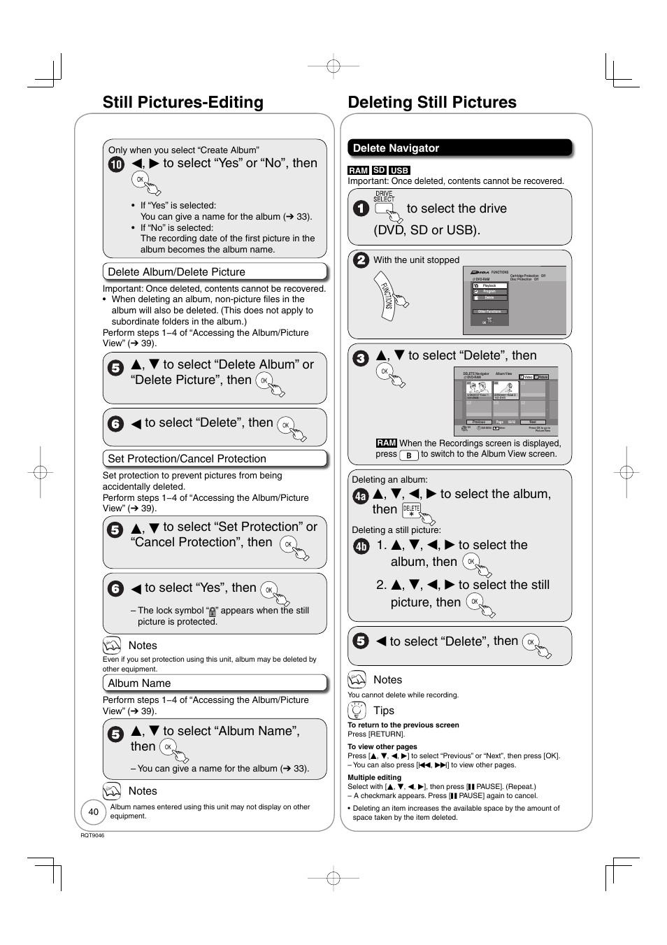 Deleting still pictures, Deleting still pictures still pictures-editing, W, q to select “yes” or “no”, then | E, r to select “album name”, then, E, r to select “delete”, then, E , r, w, q to select the album, then, Wto select “delete”, then | Panasonic DMR-EZ28 User Manual | Page 40 / 84