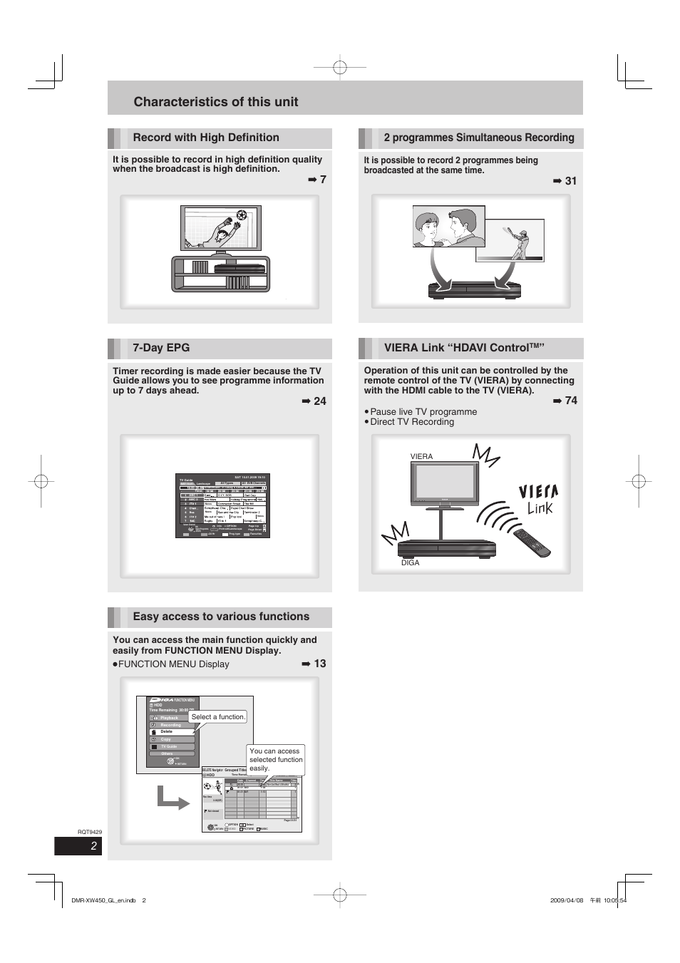 Characteristics of this unit, Record with high definition, Day epg | 2 programmes simultaneous recording, 31 viera link “hdavi control, Easy access to various functions, Pause live tv programme direct tv recording, Function menu display, Viera diga | Panasonic DMR-XW350 User Manual | Page 2 / 120