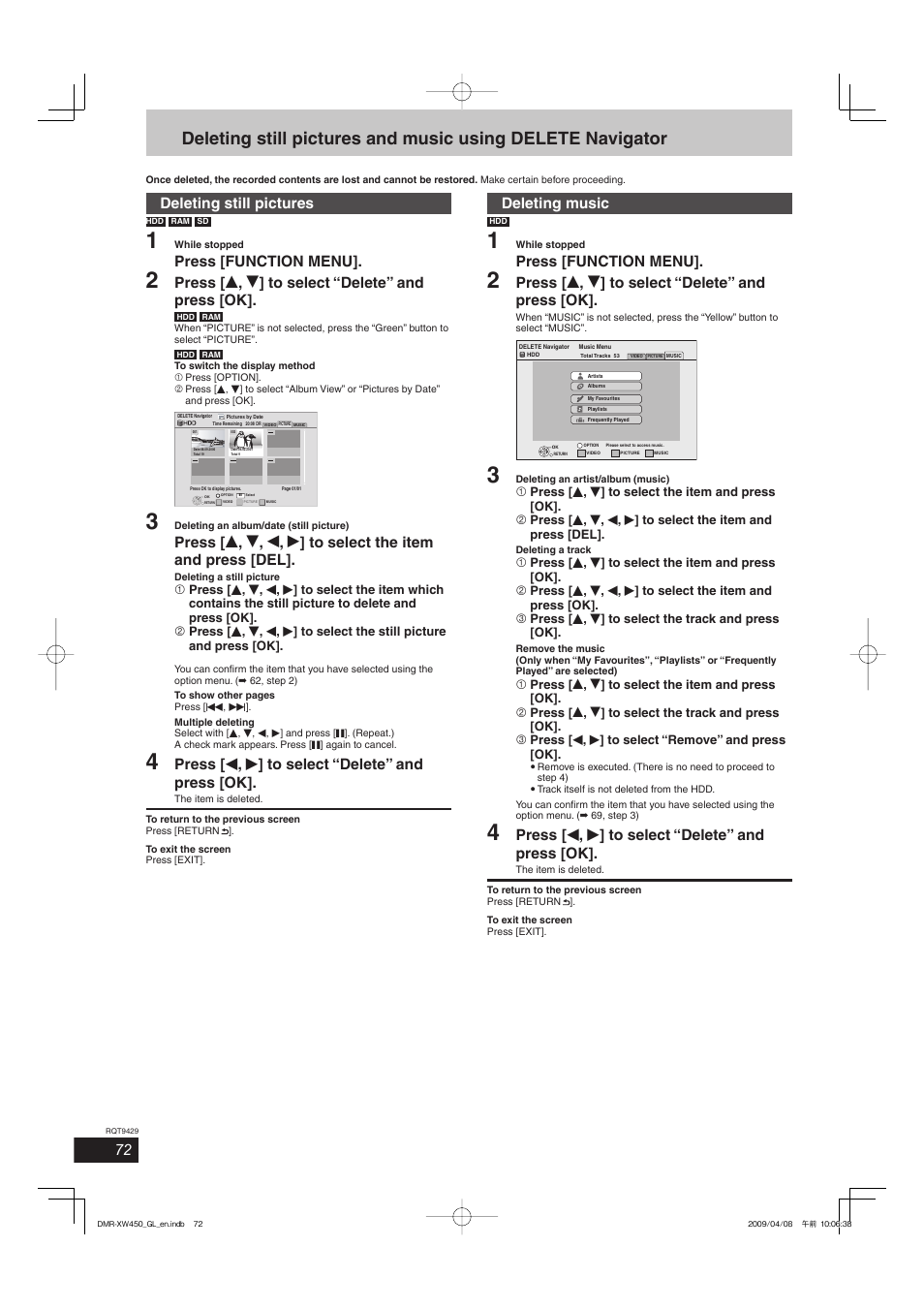 Deleting still pictures, Press [function menu, Press [ e , r ] to select “delete” and press [ok | Press [ w , q ] to select “delete” and press [ok, Deleting music | Panasonic DMR-XW350 User Manual | Page 72 / 120