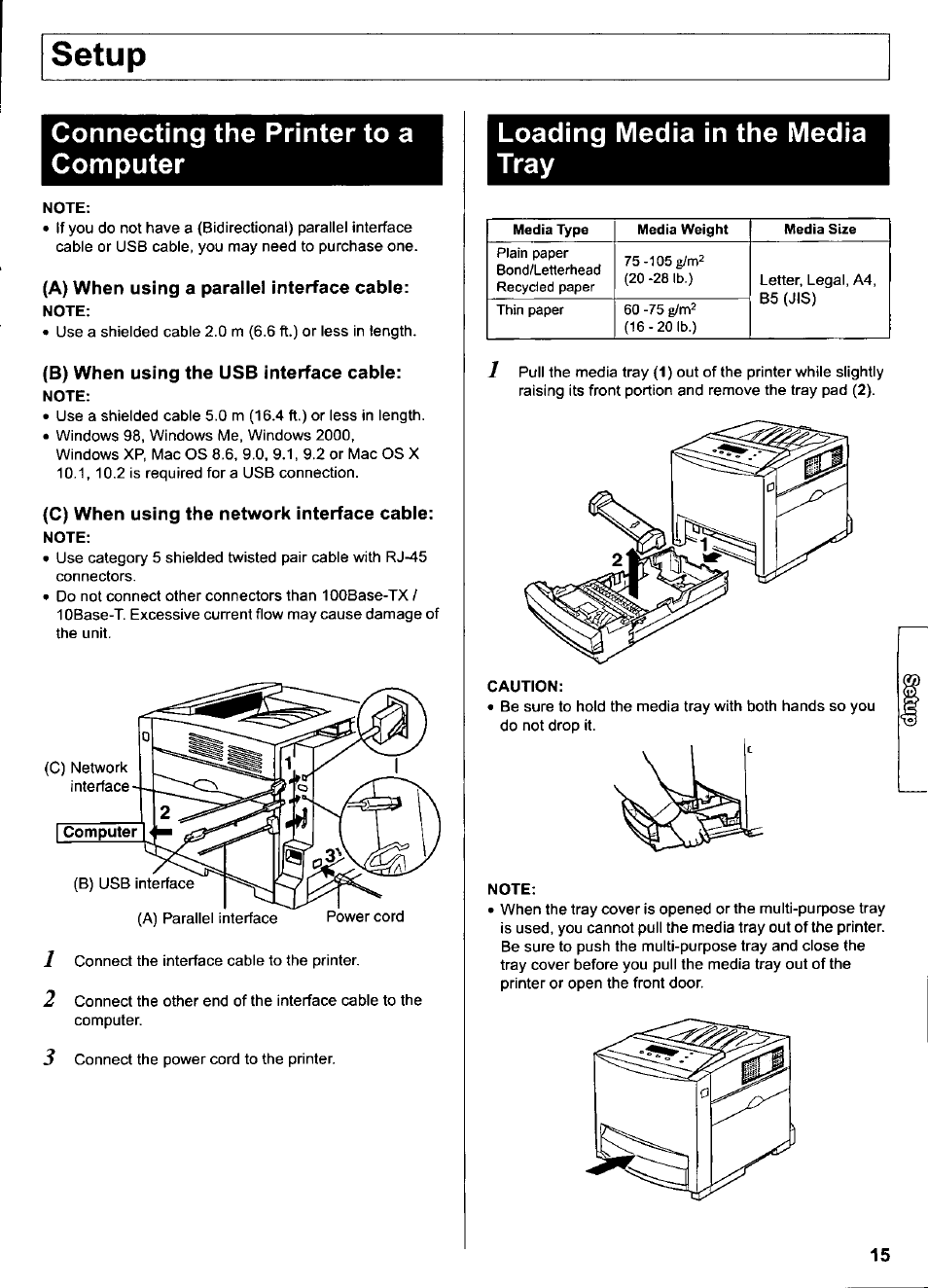 Connecting the printer to a computer, Note, A) when using a parallel interface cable | B) when using the usb interface cable, C) when using the network interface cable, Loading media in the media tray, Caution, Setup | Panasonic KX-CL500 User Manual | Page 15 / 32