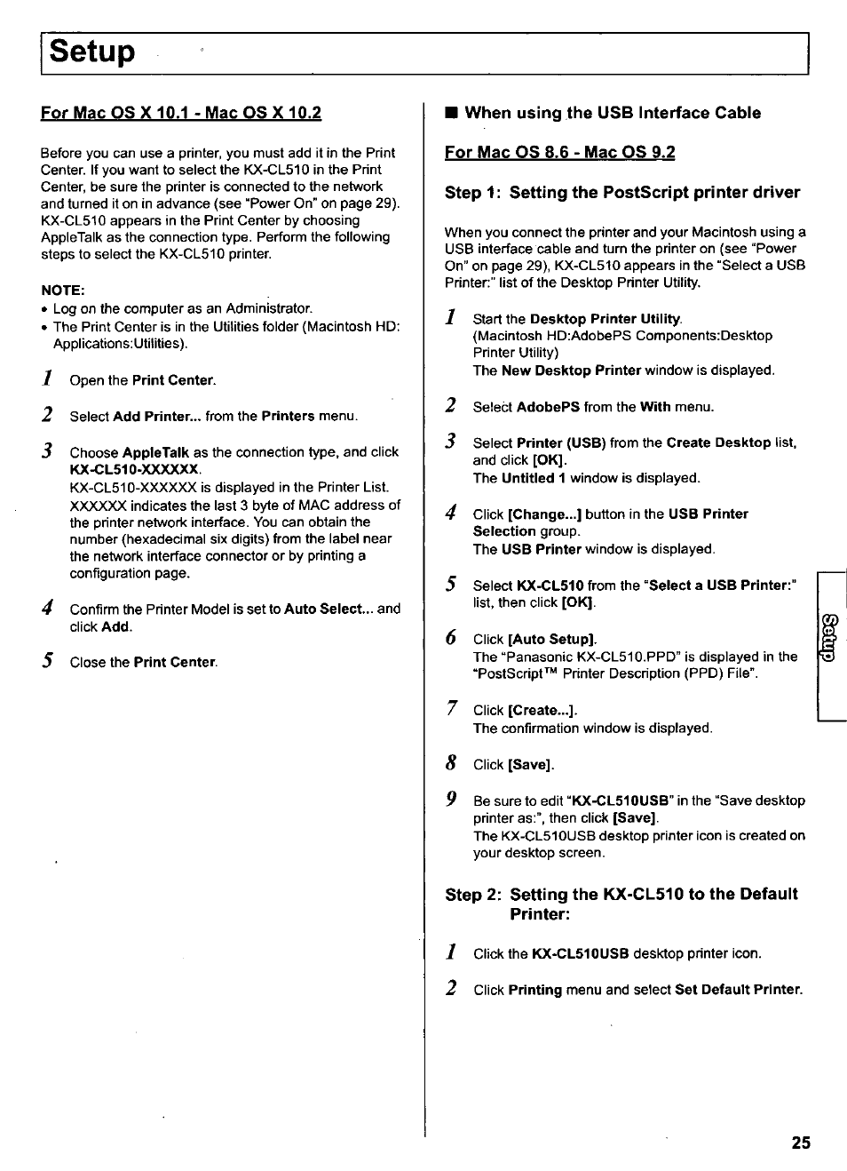 Note, When using the usb interface cable, For mac os 8.6 - mac os 9.2 | Step 1: setting the postscript printer driver, 1 start the desktop printer utility, 5 select kx-cl510 from the “select a usb printer, Setup | Panasonic KX-CL500 User Manual | Page 25 / 32