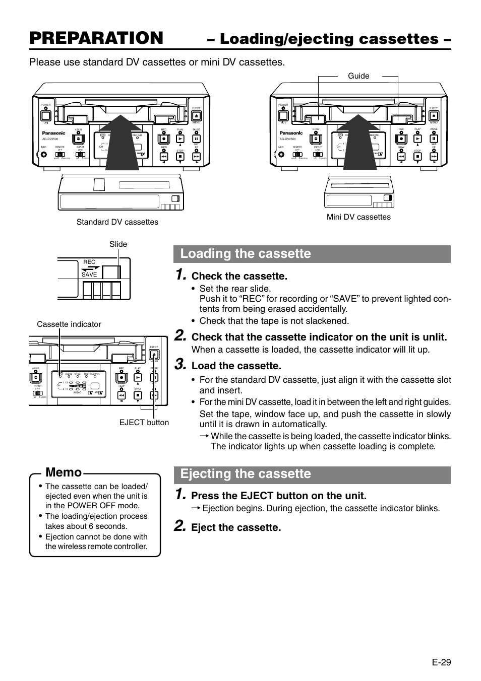 Loading/ejecting cassettes, Preparation, Loading the cassette | Ejecting the cassette, Check the cassette, Load the cassette, Press the eject button on the unit, Eject the cassette, E-29, Standard dv cassettes mini dv cassettes guide | Panasonic AG-DV2500P User Manual | Page 29 / 68