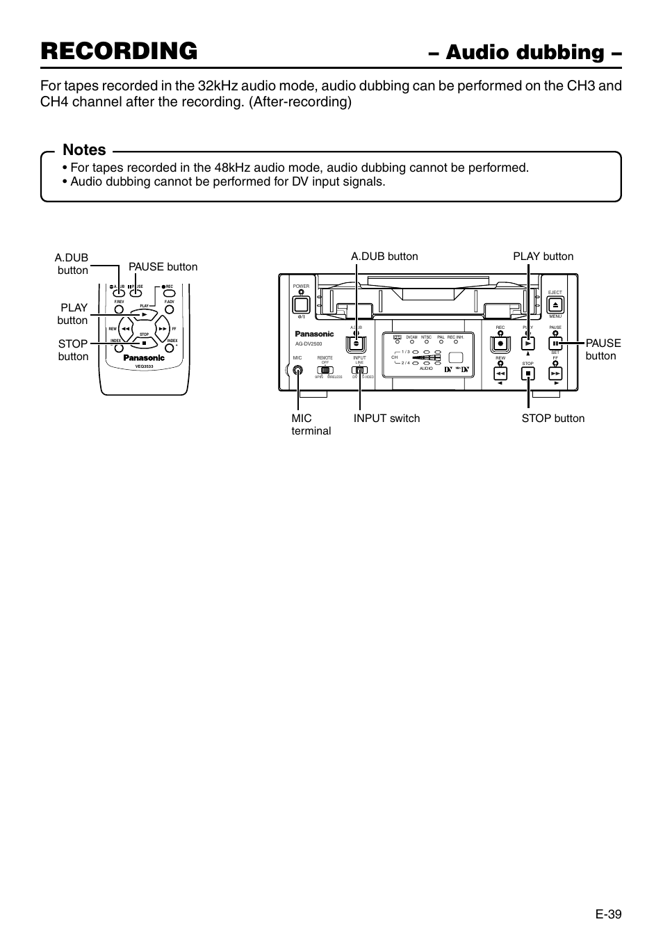 Audio dubbing, Recording, E-39 | Play button pause button stop button a.dub button | Panasonic AG-DV2500P User Manual | Page 39 / 68