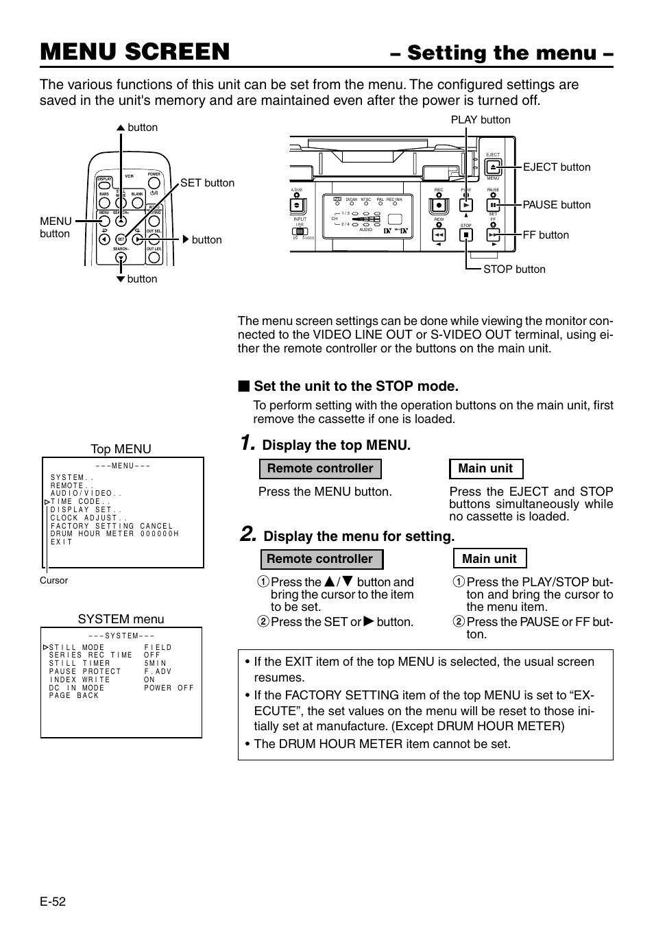 Setting the menu, Menu screen, Set the unit to the stop mode | Display the top menu, Display the menu for setting, E-52, Main unit, Press the pause or ff but- ton. remote controller, Press the, Button and bring the cursor to the item to be set | Panasonic AG-DV2500P User Manual | Page 52 / 68